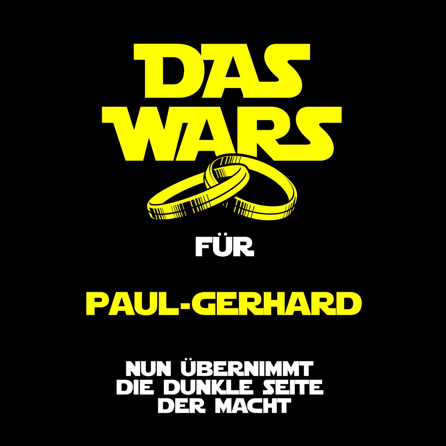 JGA T-Shirt »Das Wars« für den Namen »Paul-Gerhard«