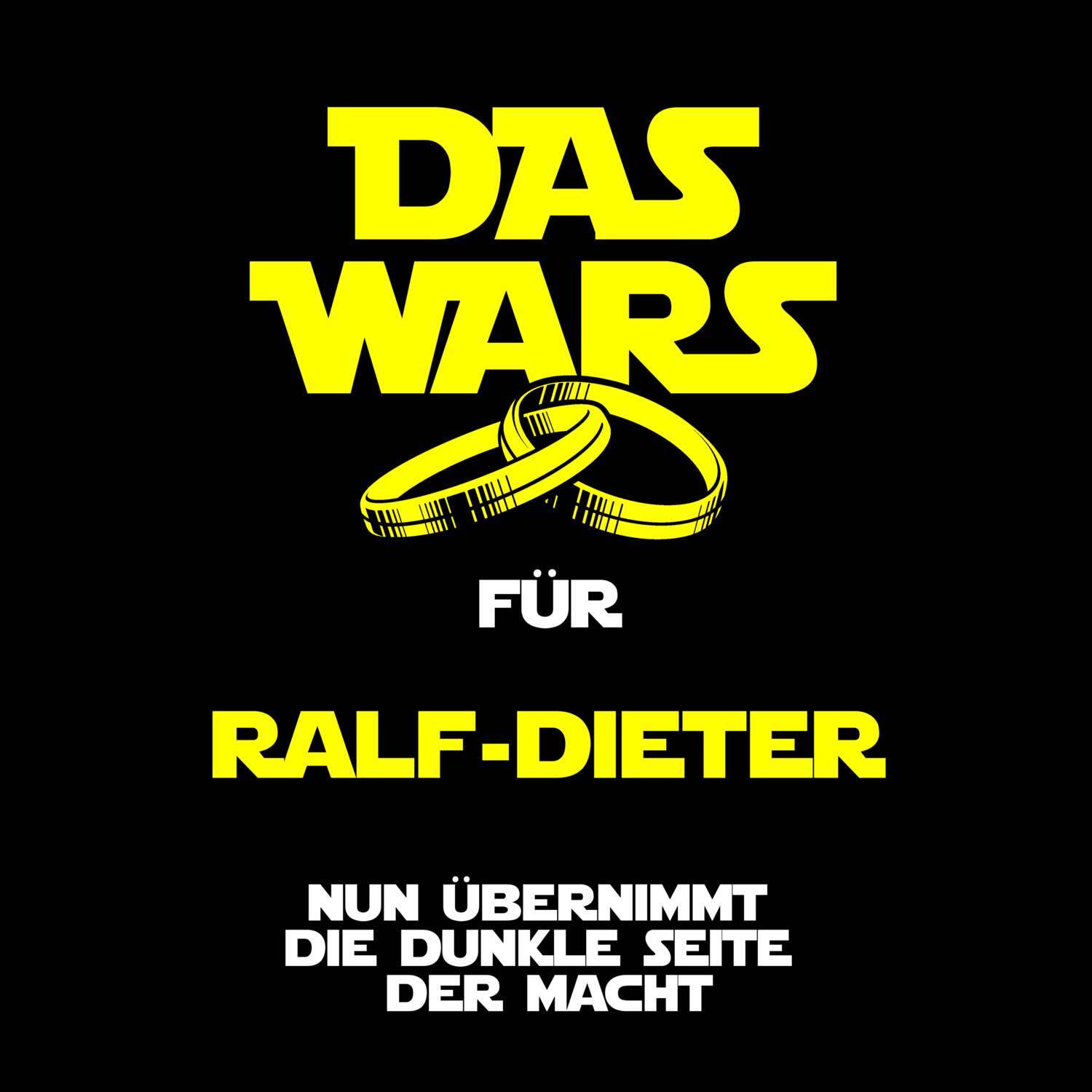 JGA T-Shirt »Das Wars« für den Namen »Ralf-Dieter«