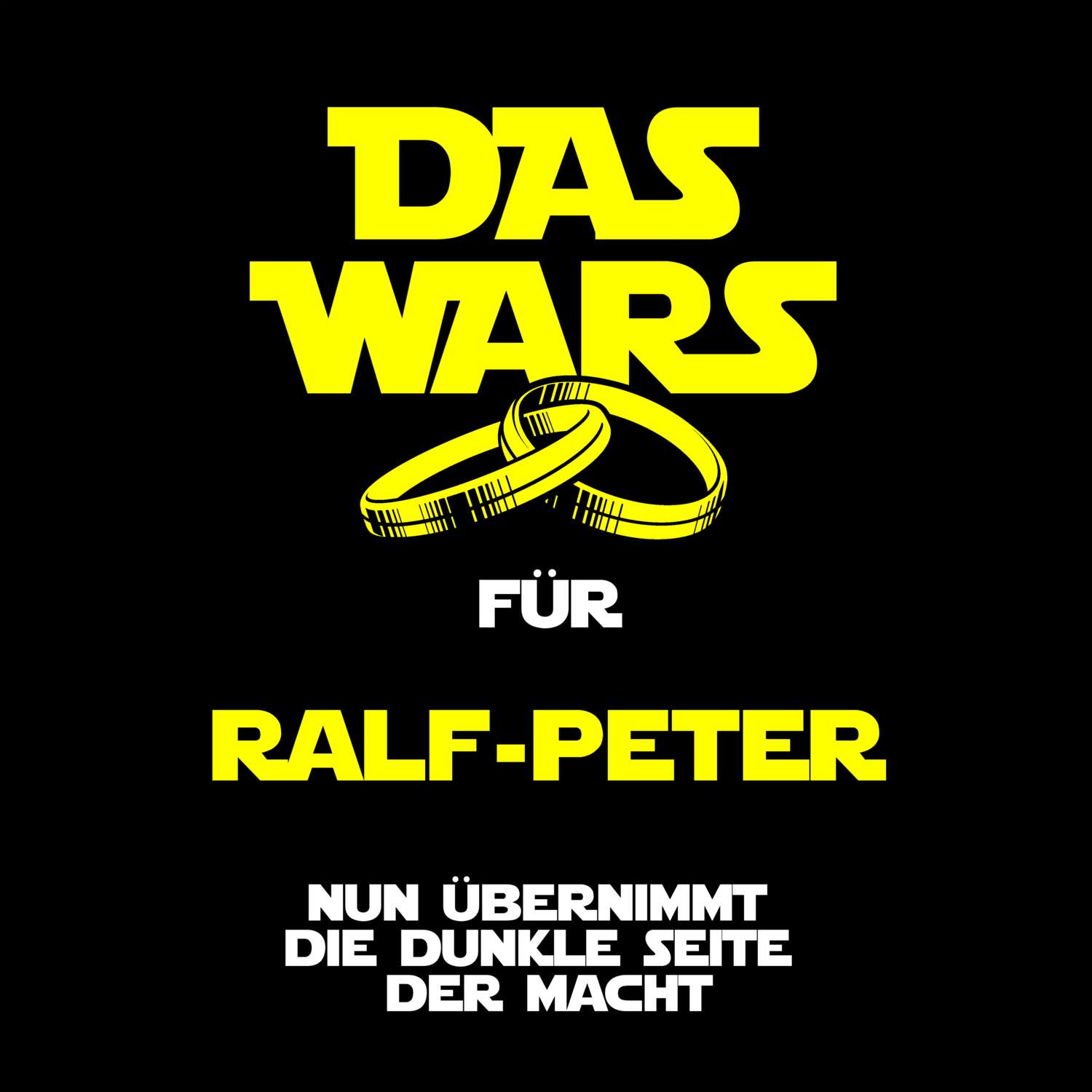 JGA T-Shirt »Das Wars« für den Namen »Ralf-Peter«