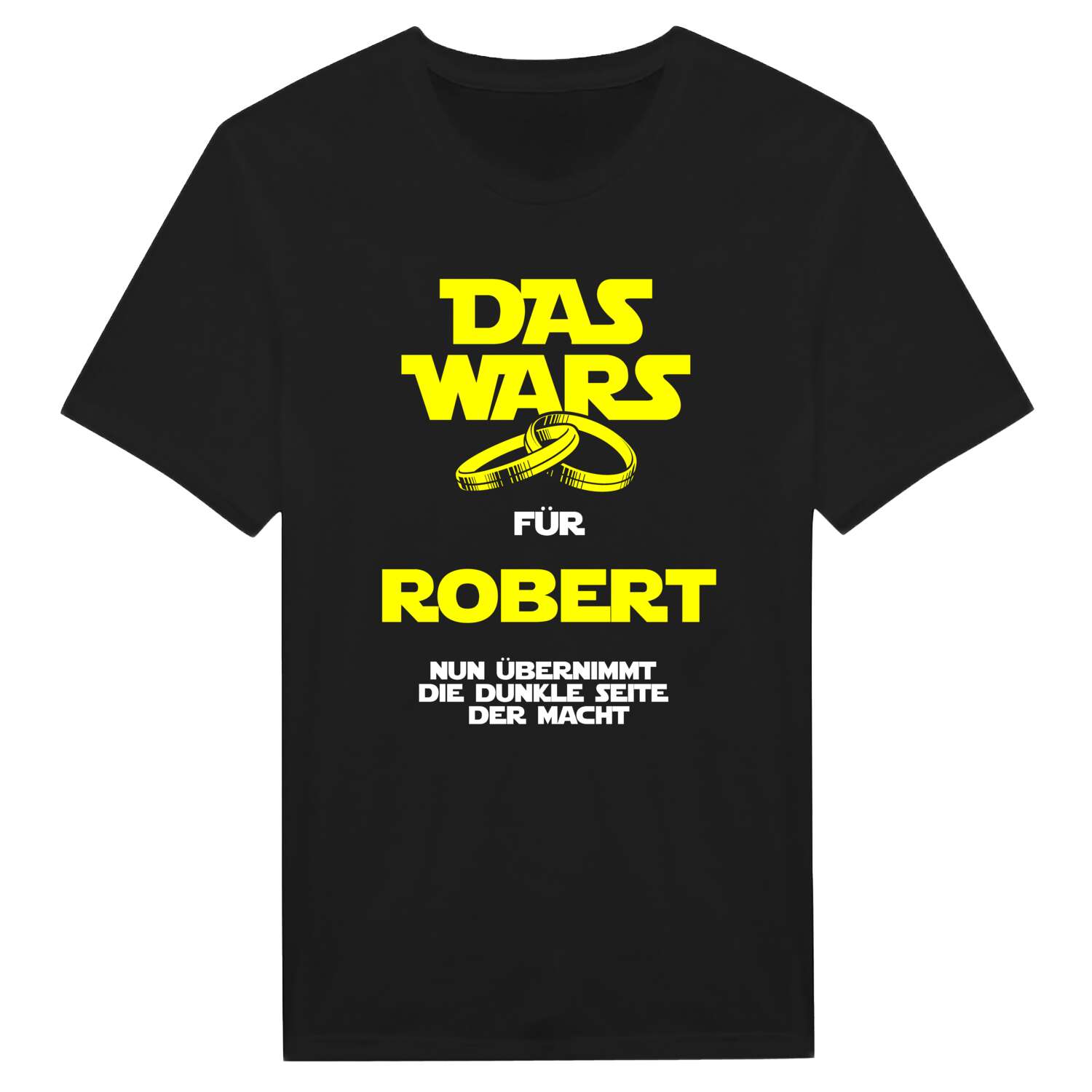 JGA T-Shirt »Das Wars« für den Namen »Robert«