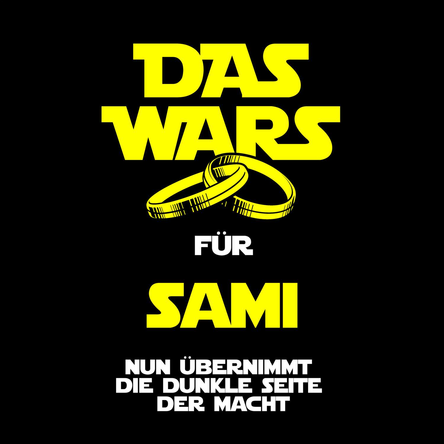 JGA T-Shirt »Das Wars« für den Namen »Sami«