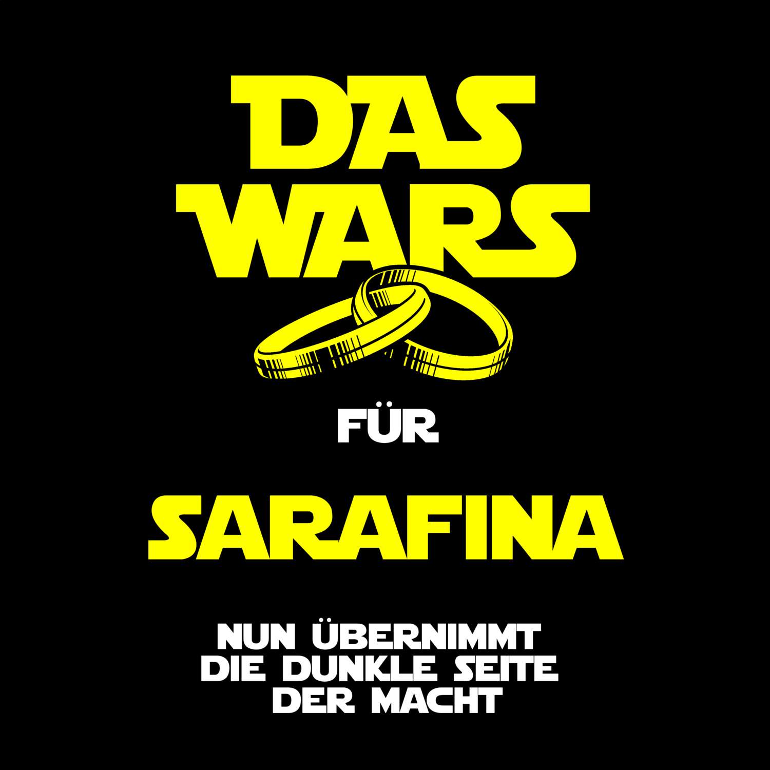 JGA T-Shirt »Das Wars« für den Namen »Sarafina«