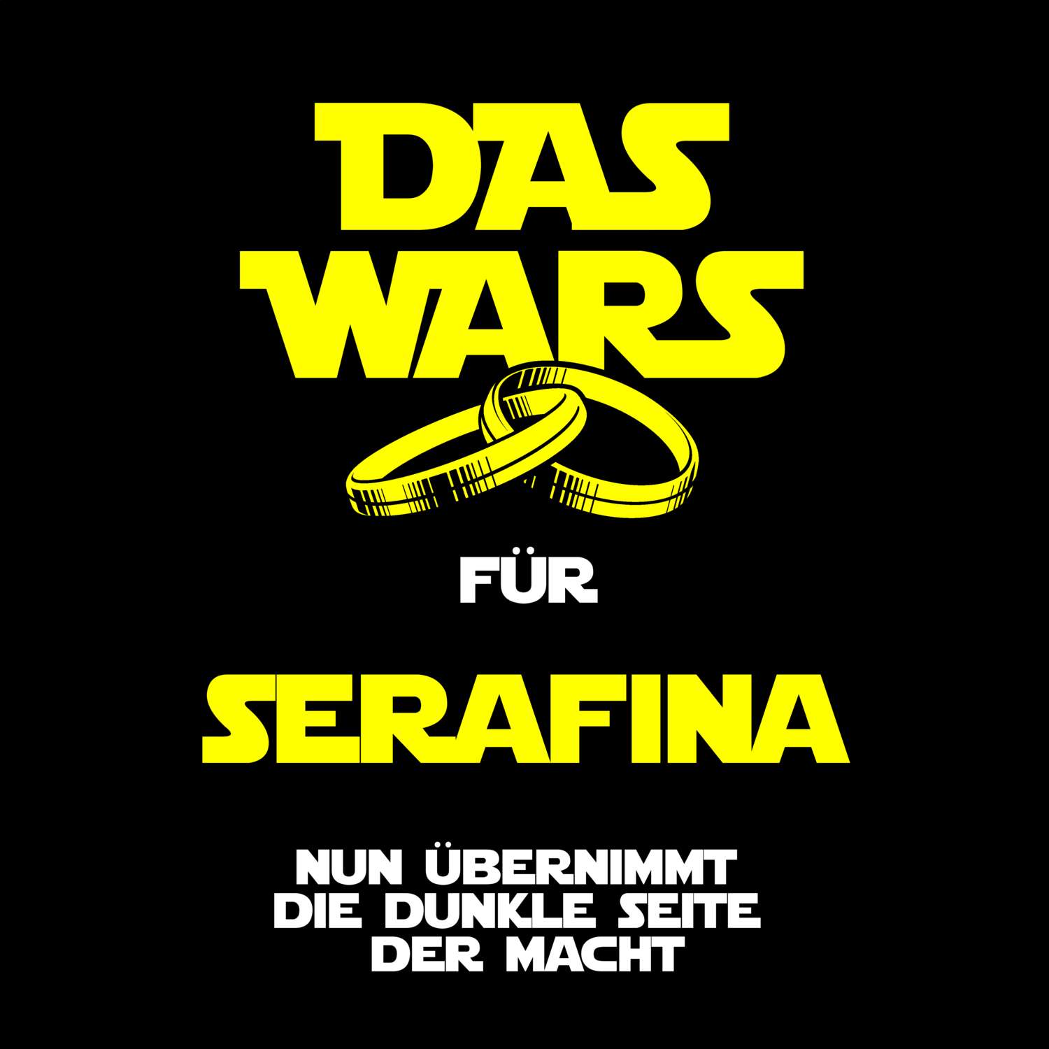 JGA T-Shirt »Das Wars« für den Namen »Serafina«