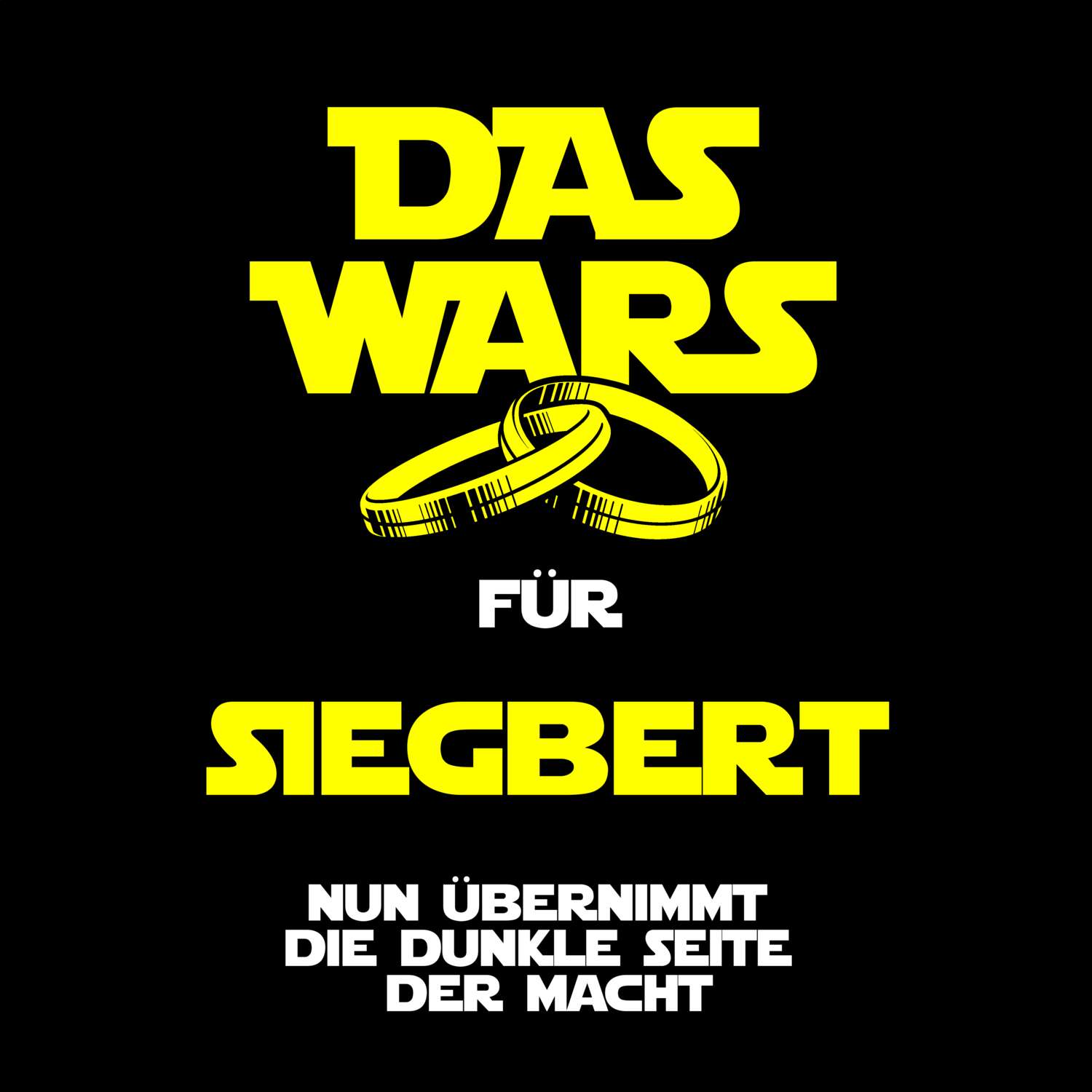 JGA T-Shirt »Das Wars« für den Namen »Siegbert«