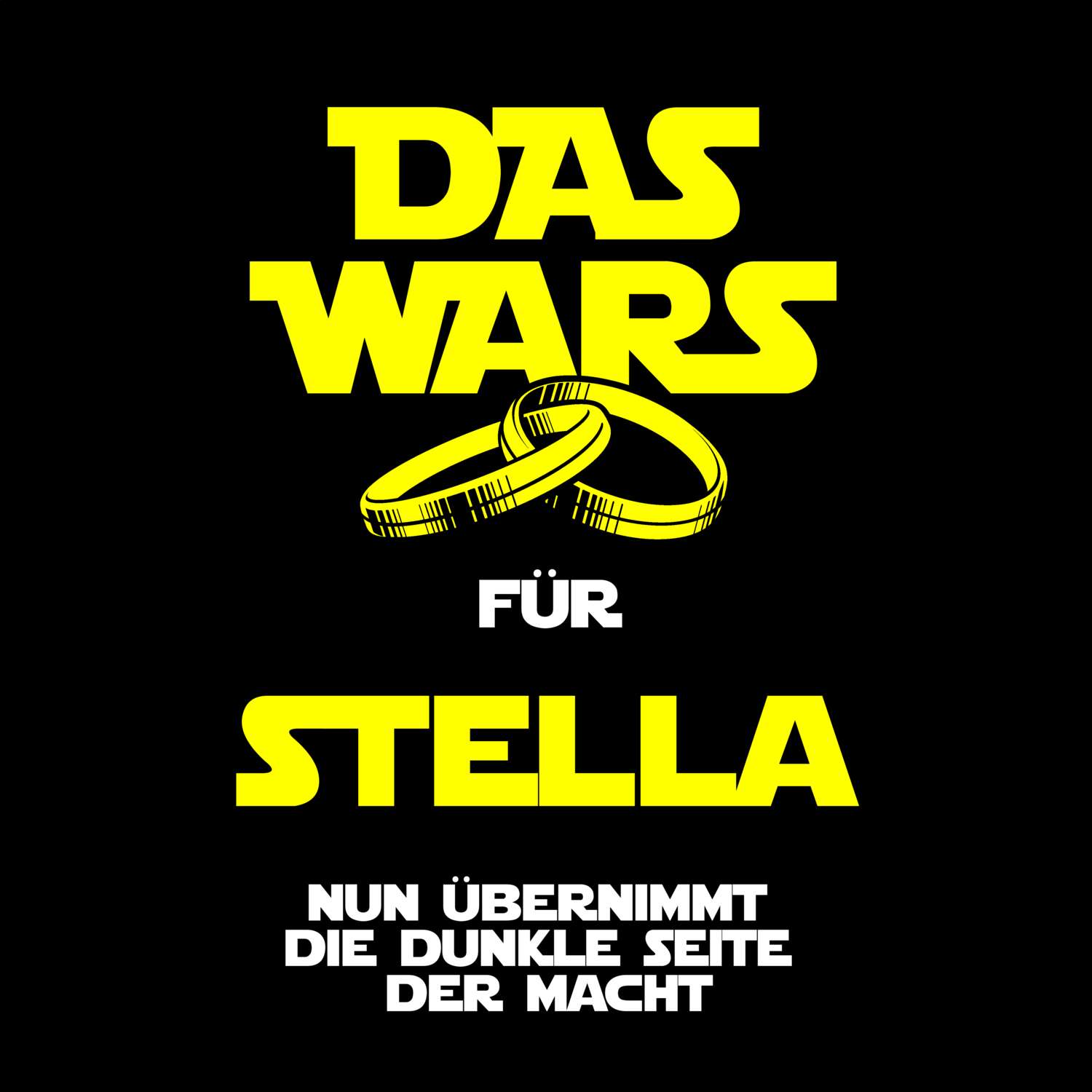 JGA T-Shirt »Das Wars« für den Namen »Stella«