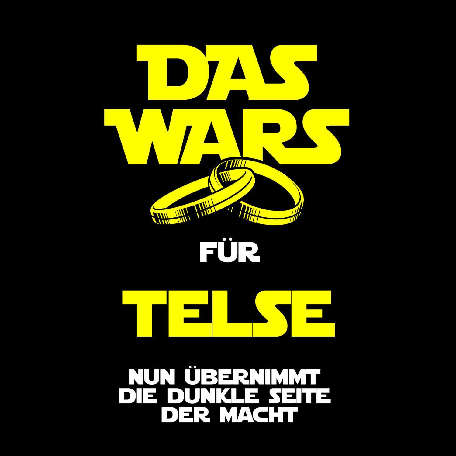 JGA T-Shirt »Das Wars« für den Namen »Telse«