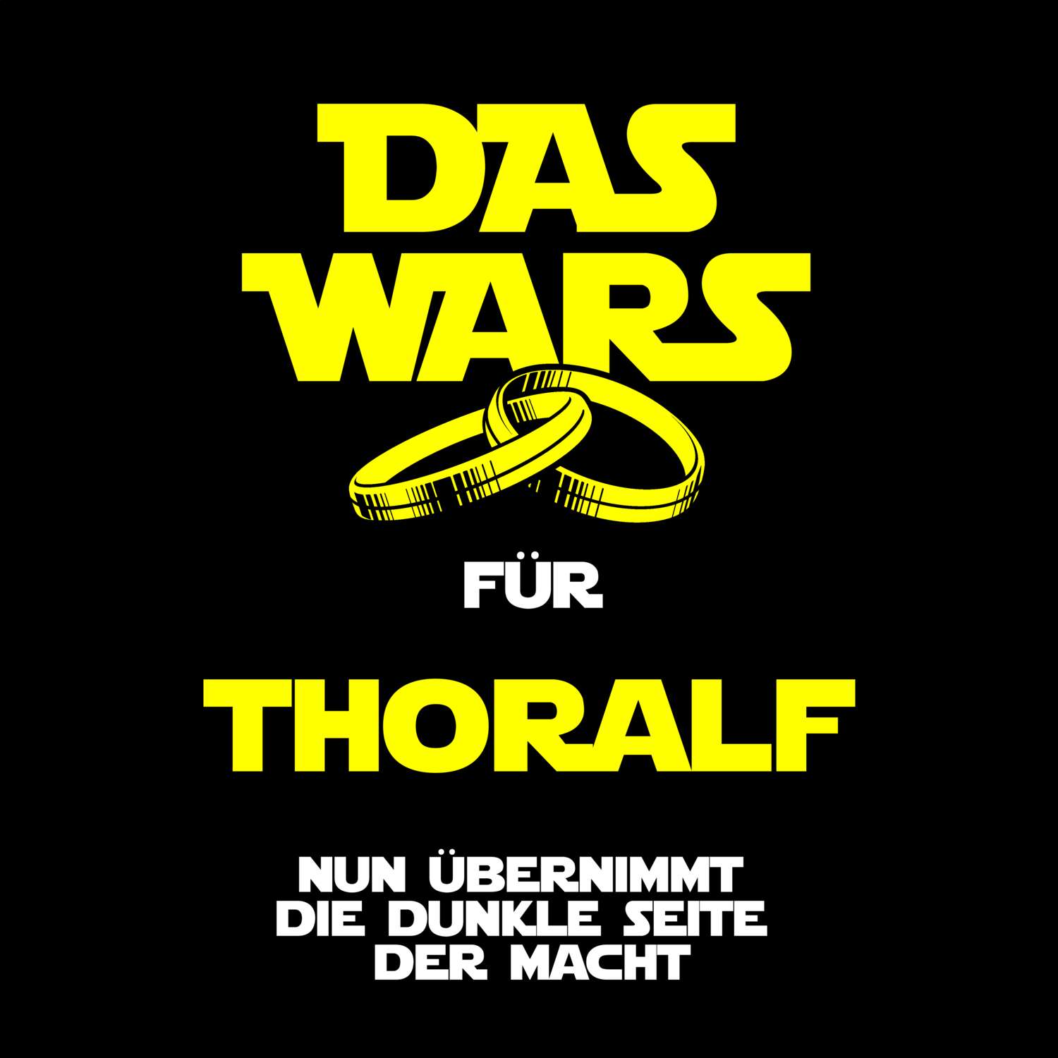 JGA T-Shirt »Das Wars« für den Namen »Thoralf«