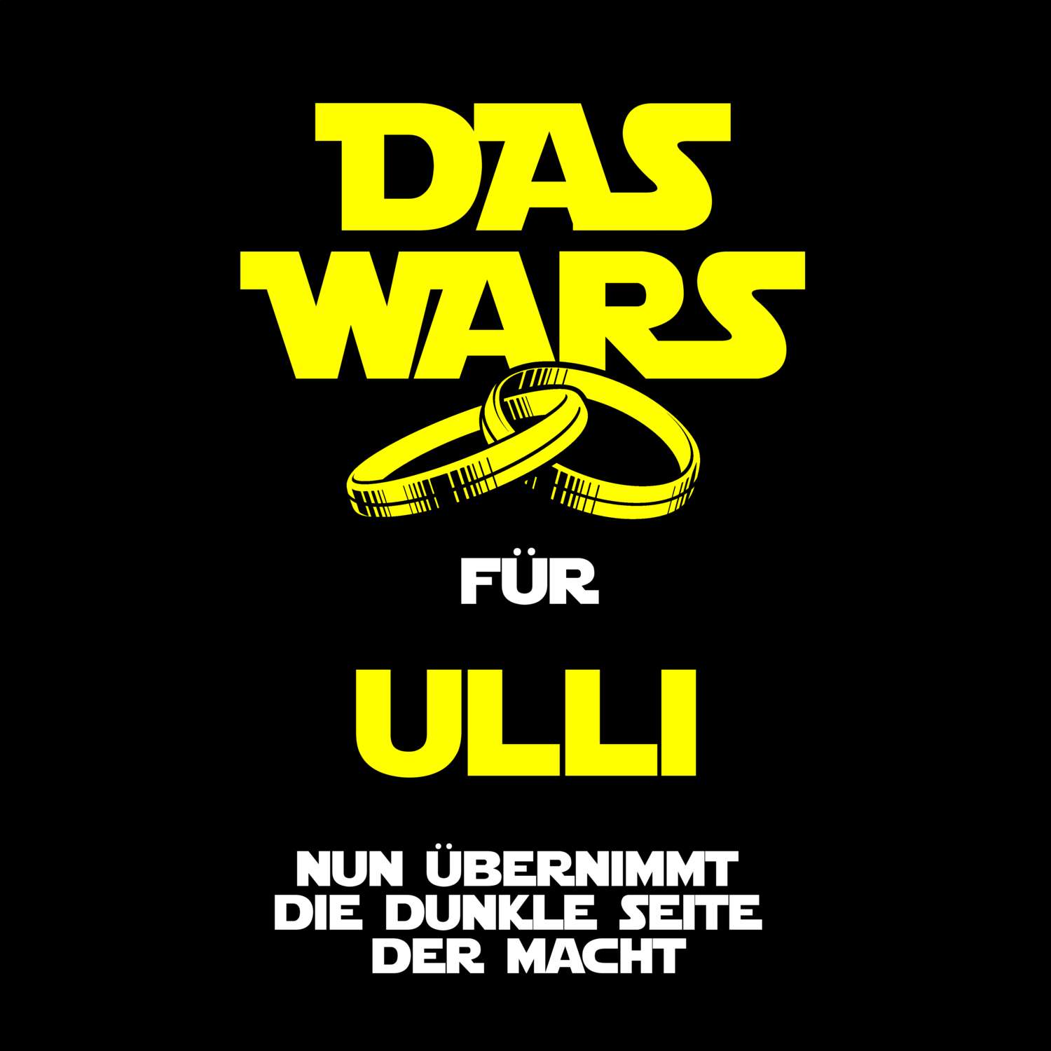JGA T-Shirt »Das Wars« für den Namen »Ulli«