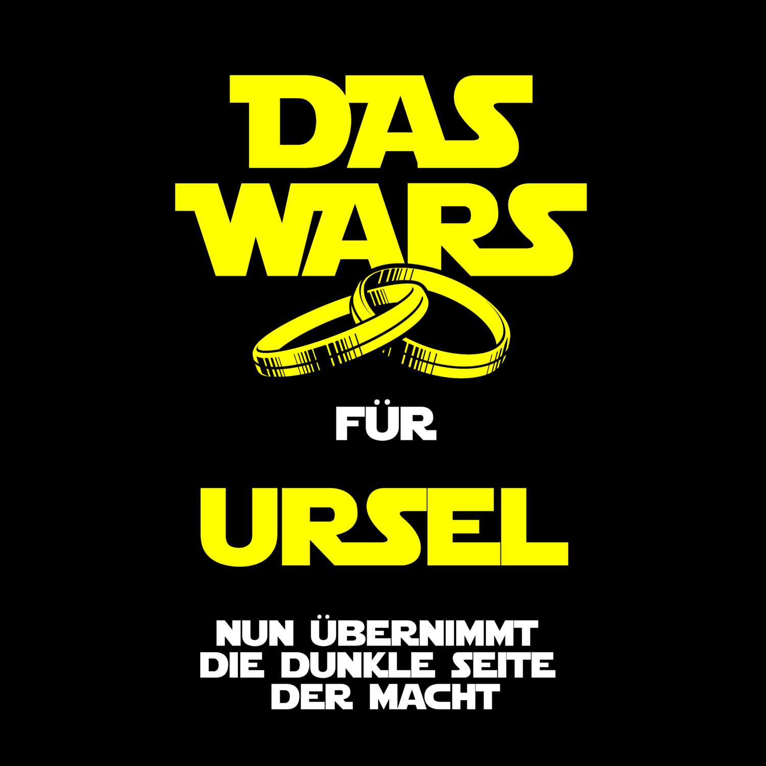 JGA T-Shirt »Das Wars« für den Namen »Ursel«