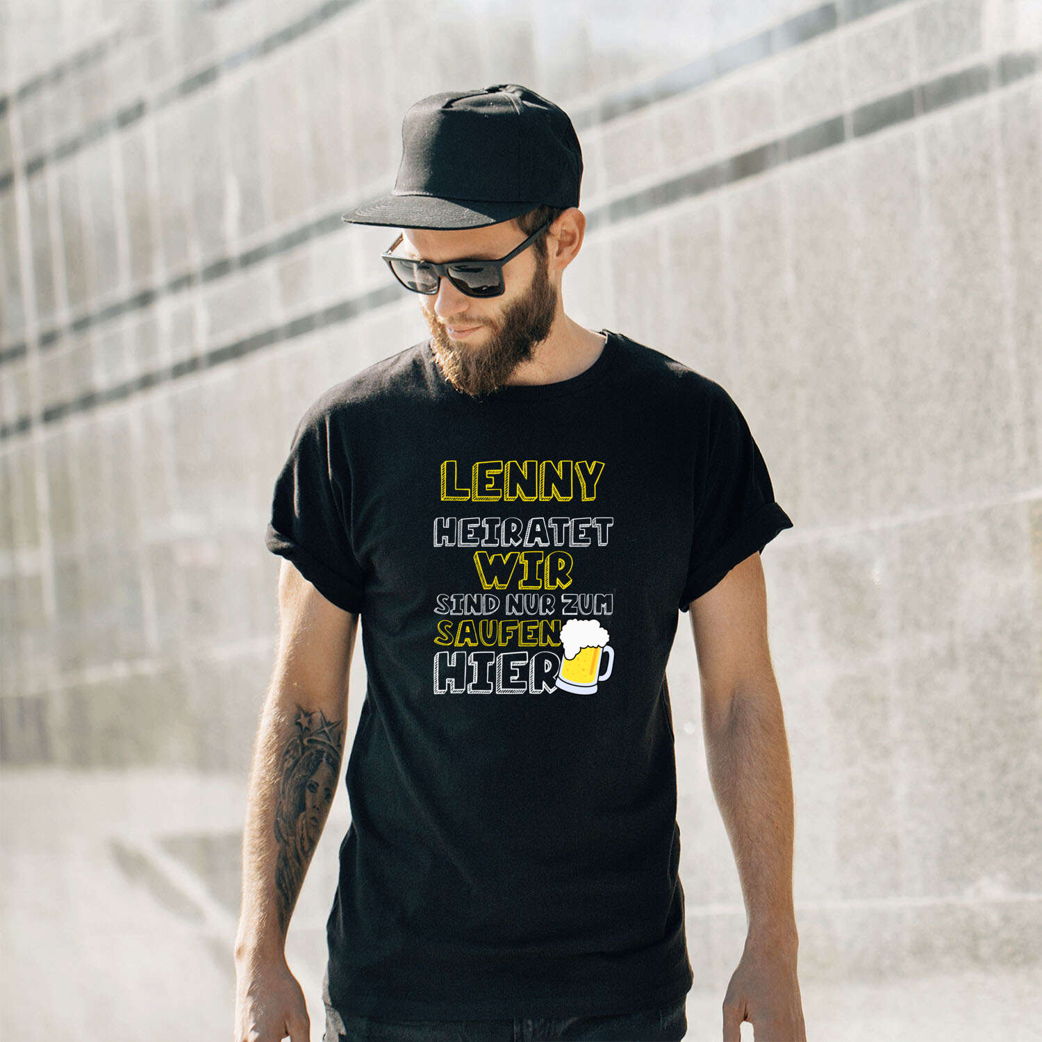 JGA T-Shirt »Wir sind nur zum Saufen hier« für den Namen »Lenny«