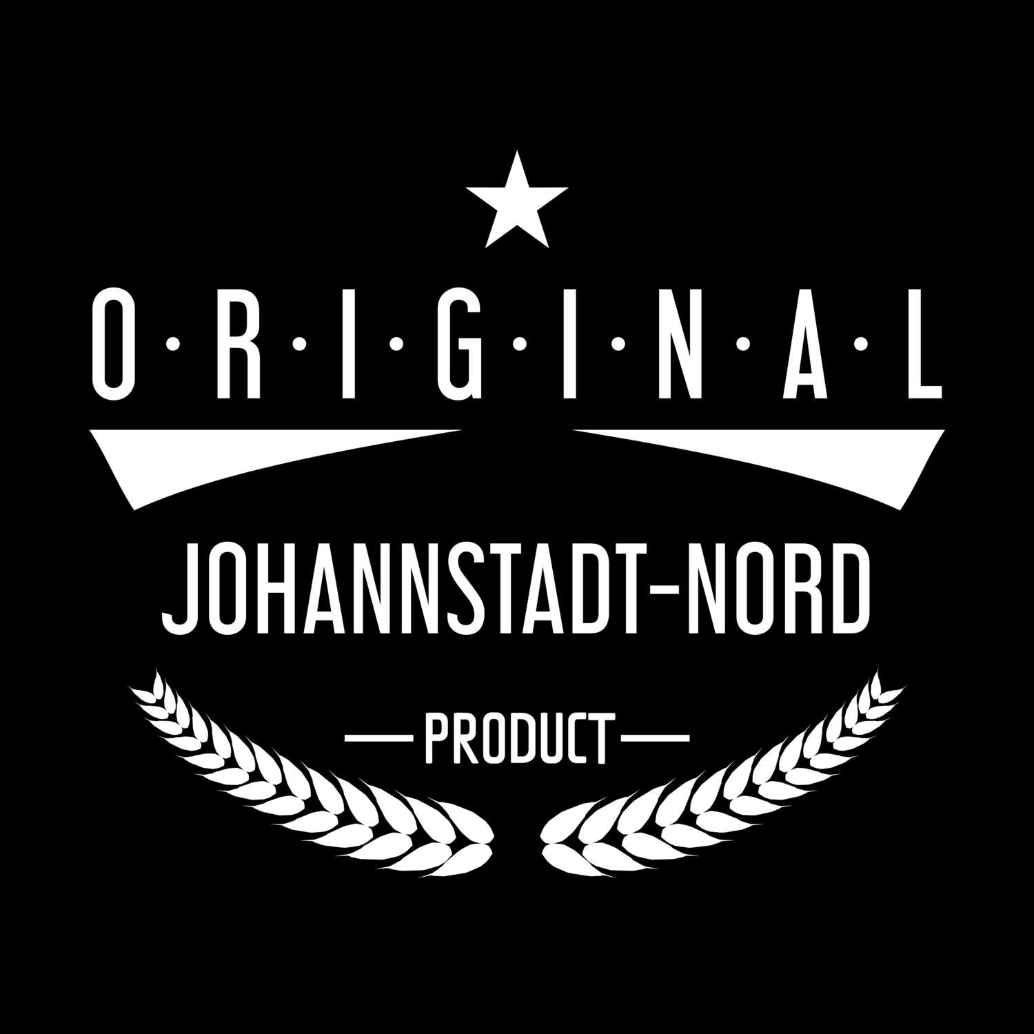 T-Shirt »Original Product« für den Ort »Johannstadt-Nord«