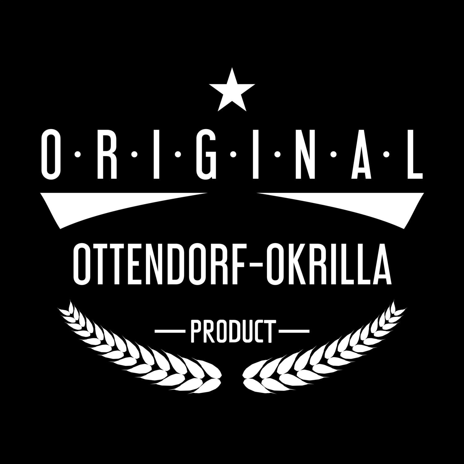 T-Shirt »Original Product« für den Ort »Ottendorf-Okrilla«