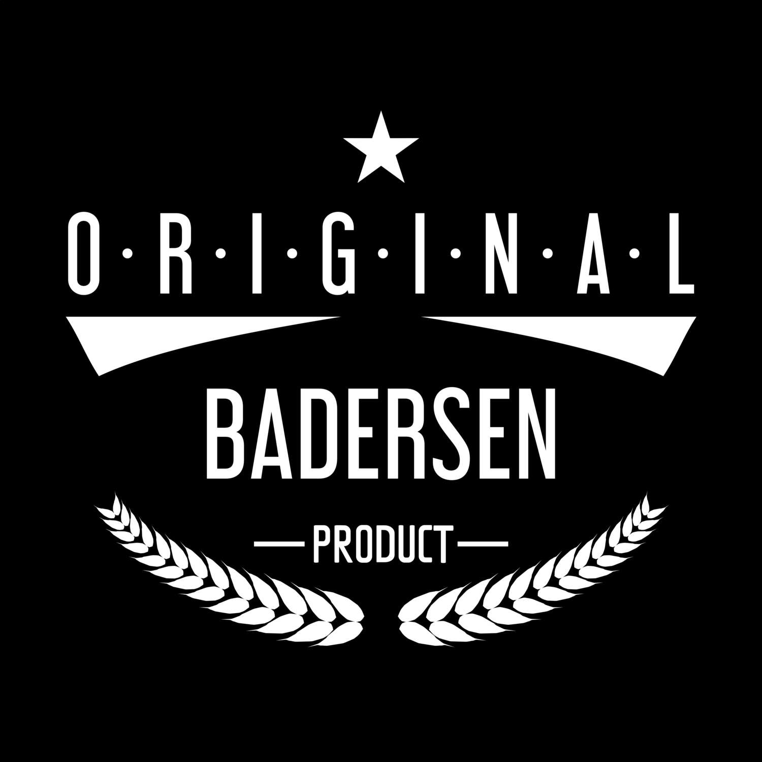 T-Shirt »Original Product« für den Ort »Badersen«