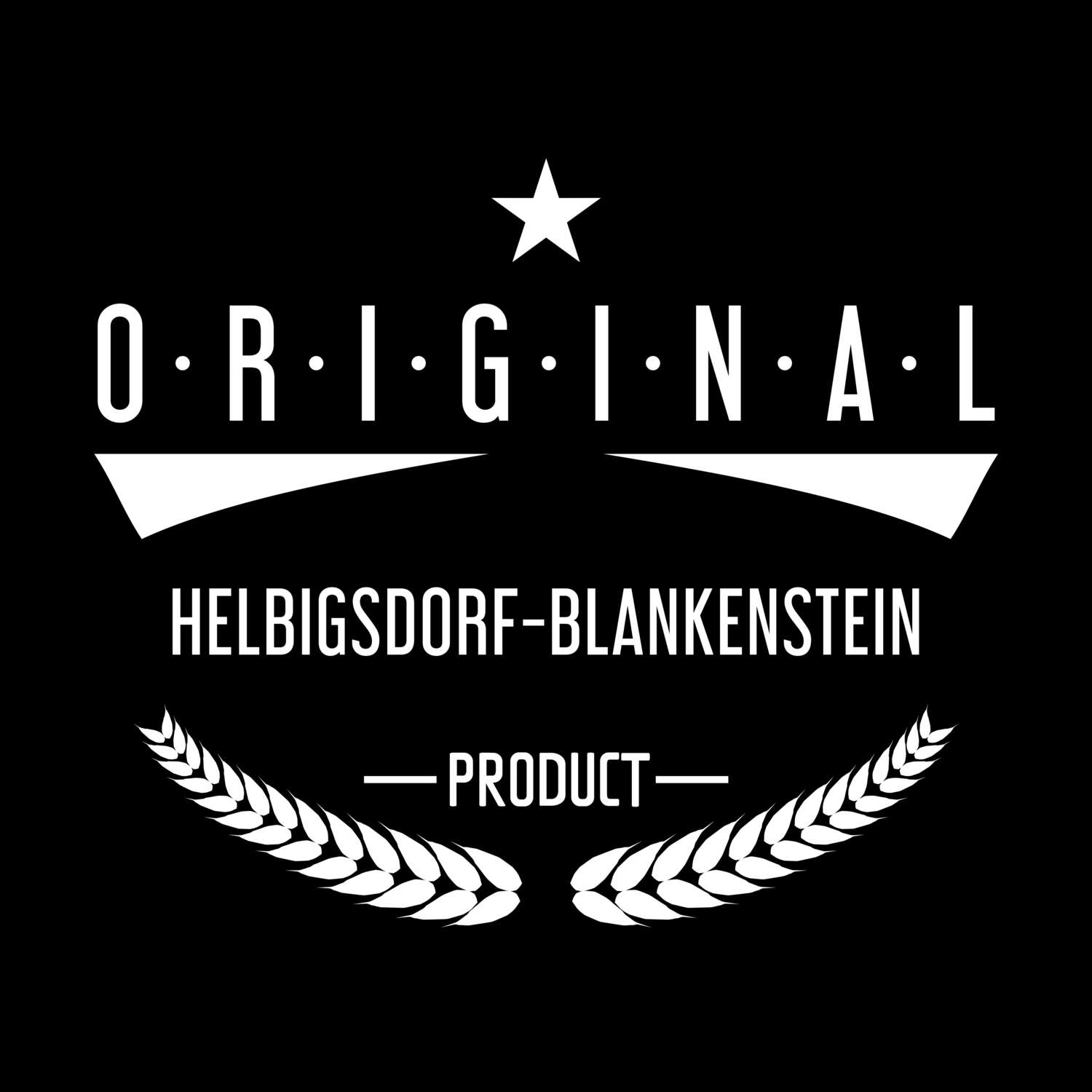 Helbigsdorf-Blankenstein T-Shirt »Original Product«