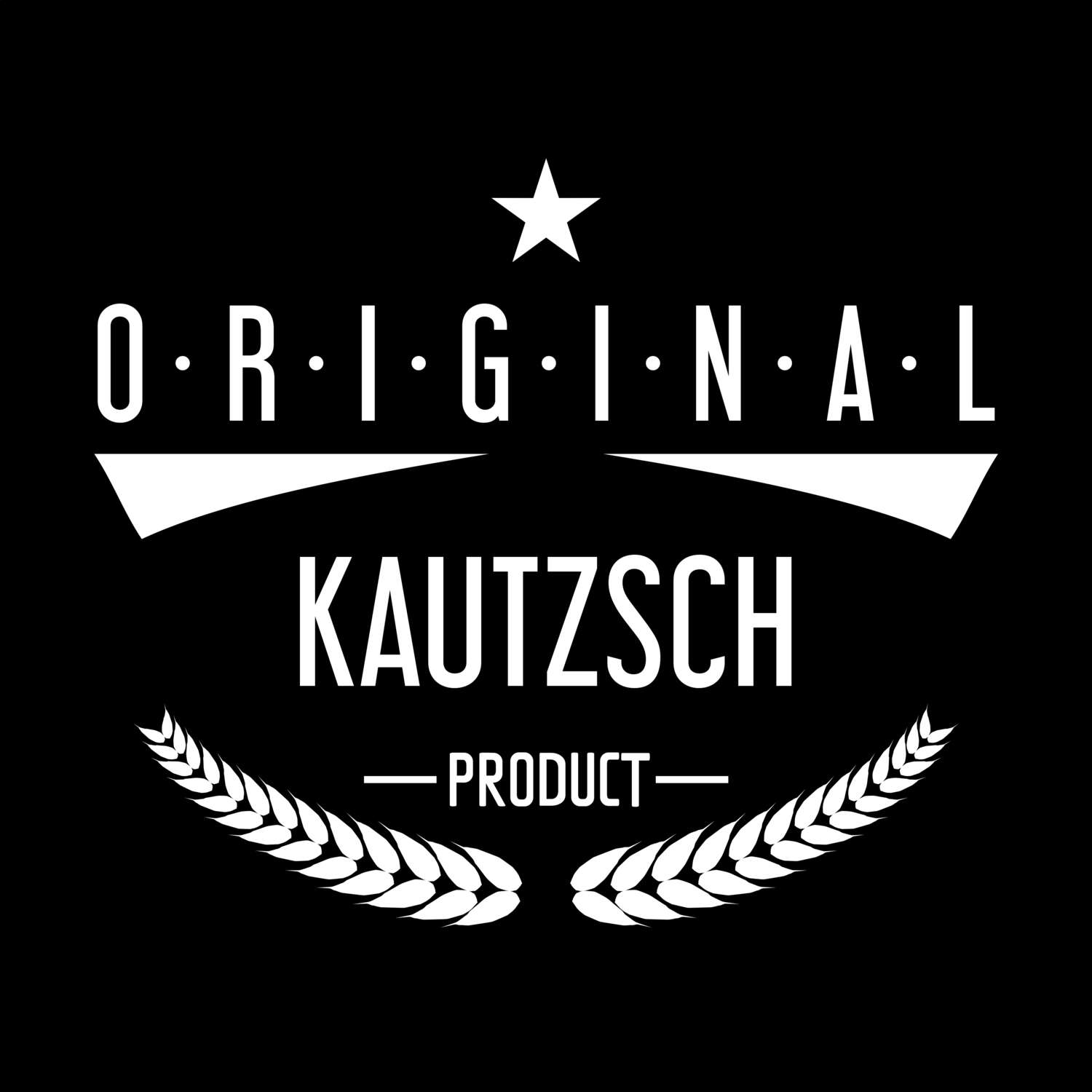 T-Shirt »Original Product« für den Ort »Kautzsch«