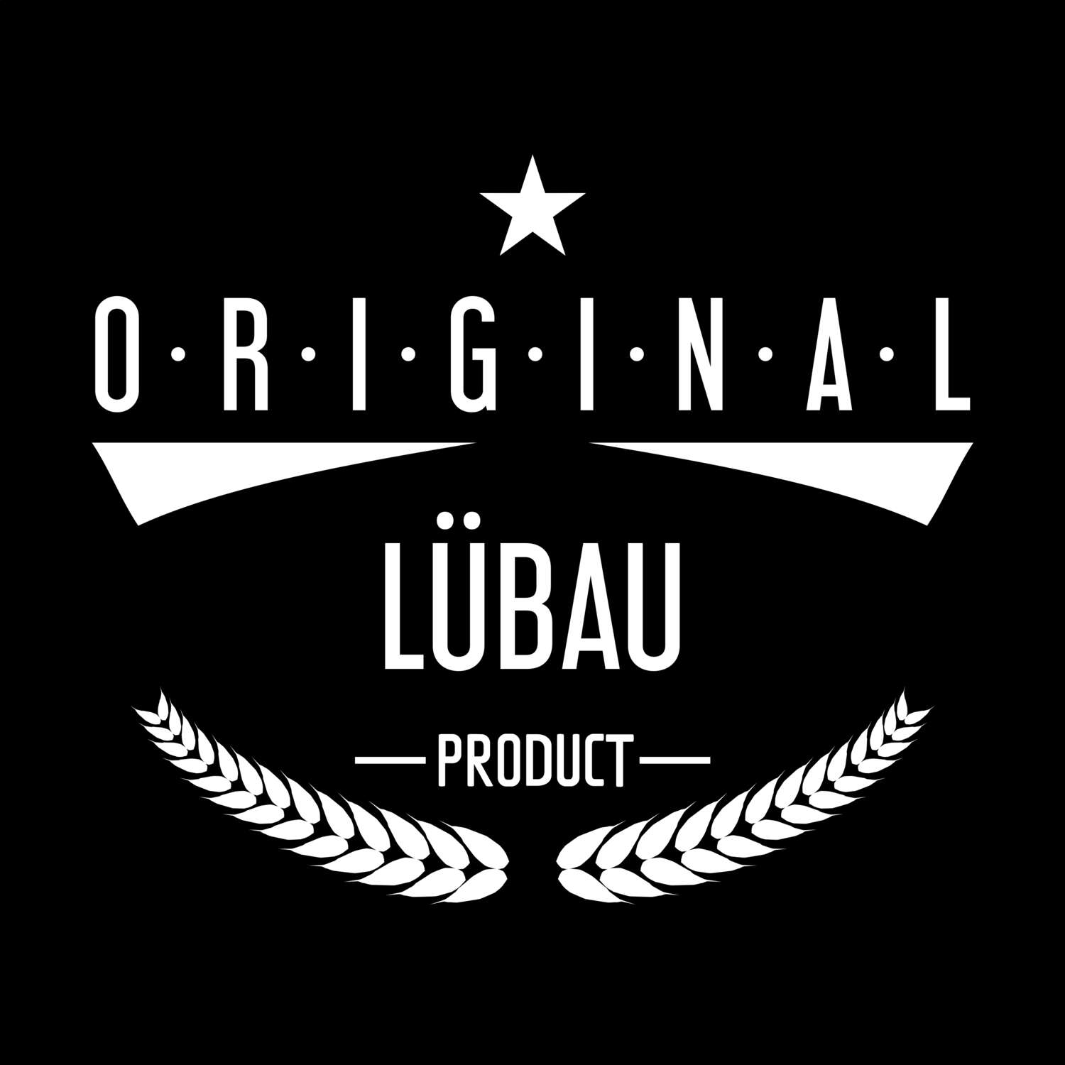 T-Shirt »Original Product« für den Ort »Lübau«