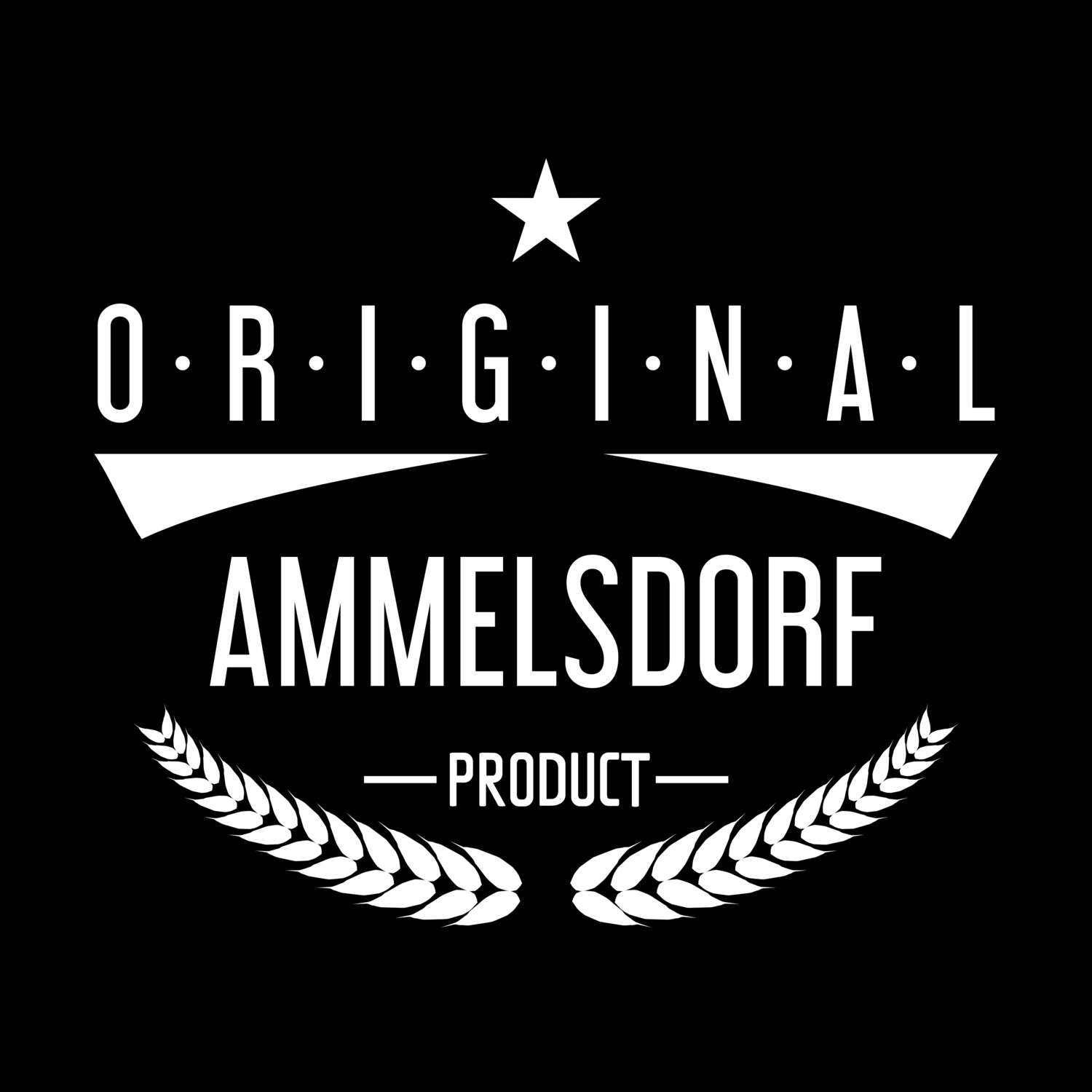 T-Shirt »Original Product« für den Ort »Ammelsdorf«