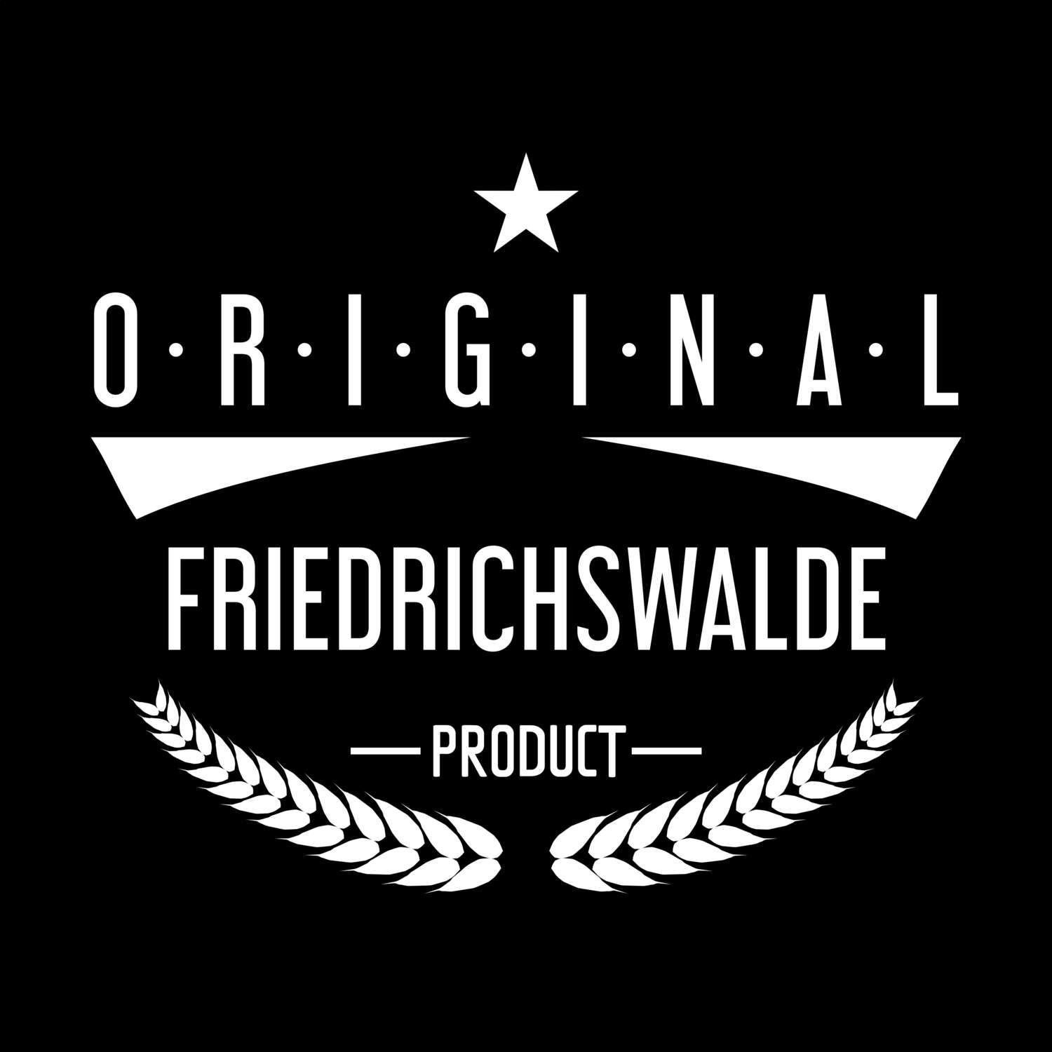 T-Shirt »Original Product« für den Ort »Friedrichswalde«