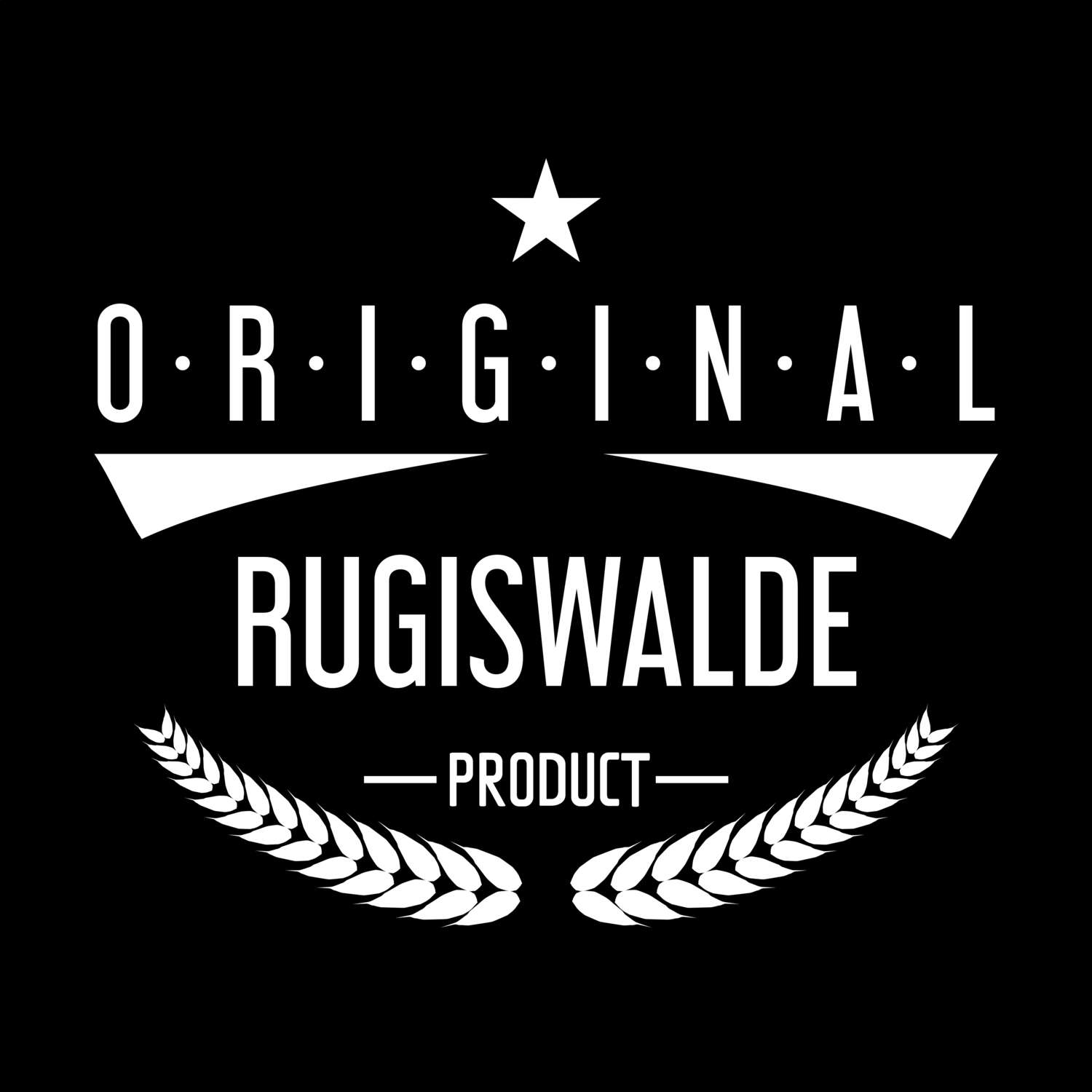 T-Shirt »Original Product« für den Ort »Rugiswalde«