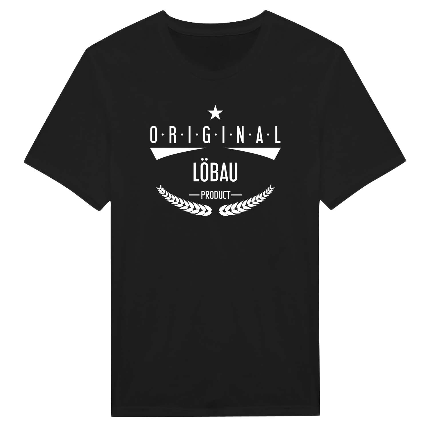 Löbau T-Shirt »Original Product«