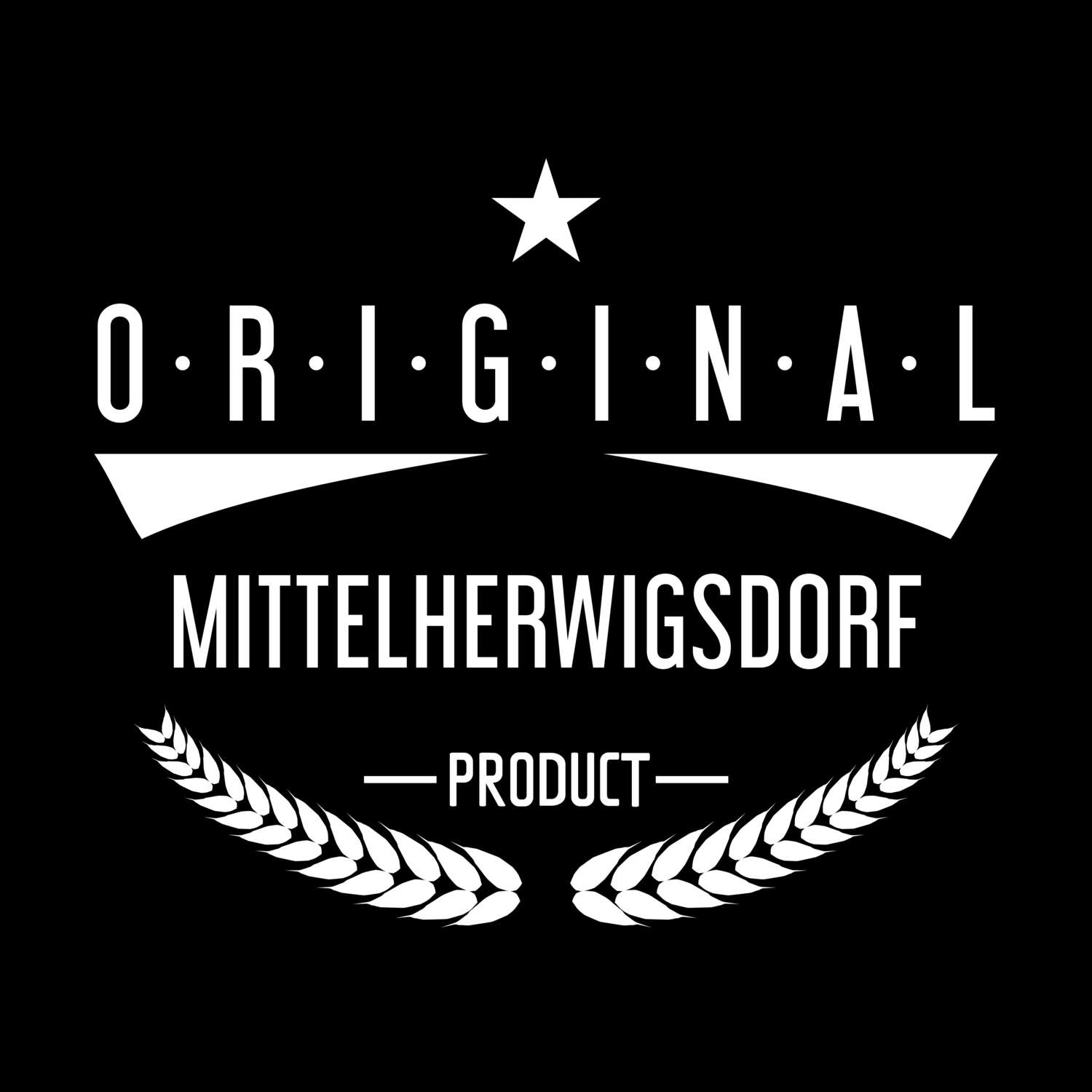 T-Shirt »Original Product« für den Ort »Mittelherwigsdorf«