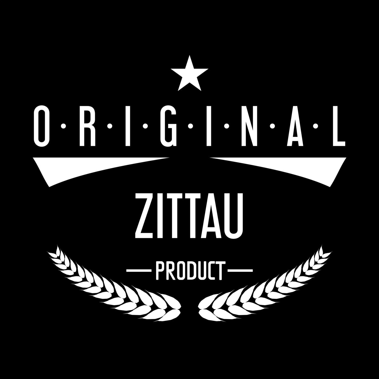 T-Shirt »Original Product« für den Ort »Zittau«