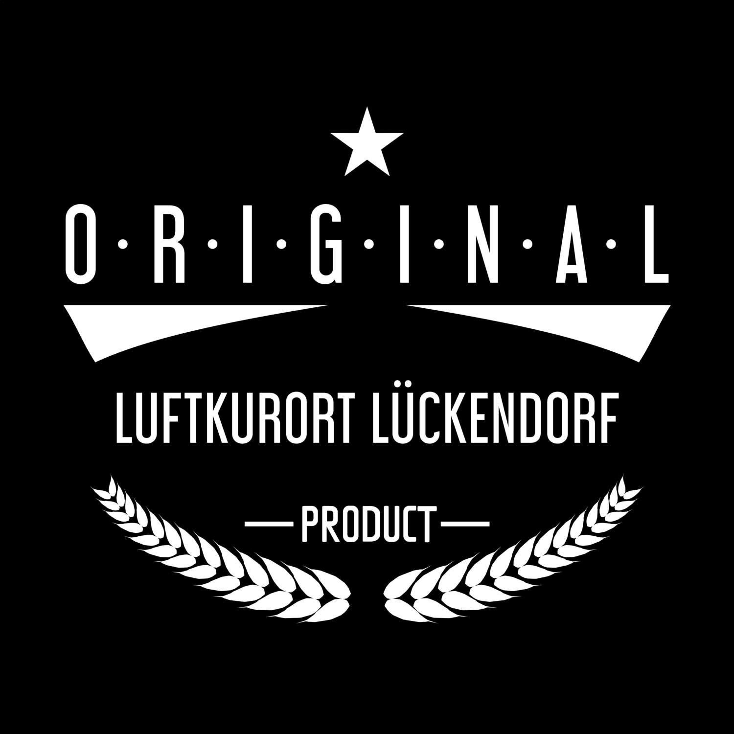 T-Shirt »Original Product« für den Ort »Luftkurort Lückendorf«