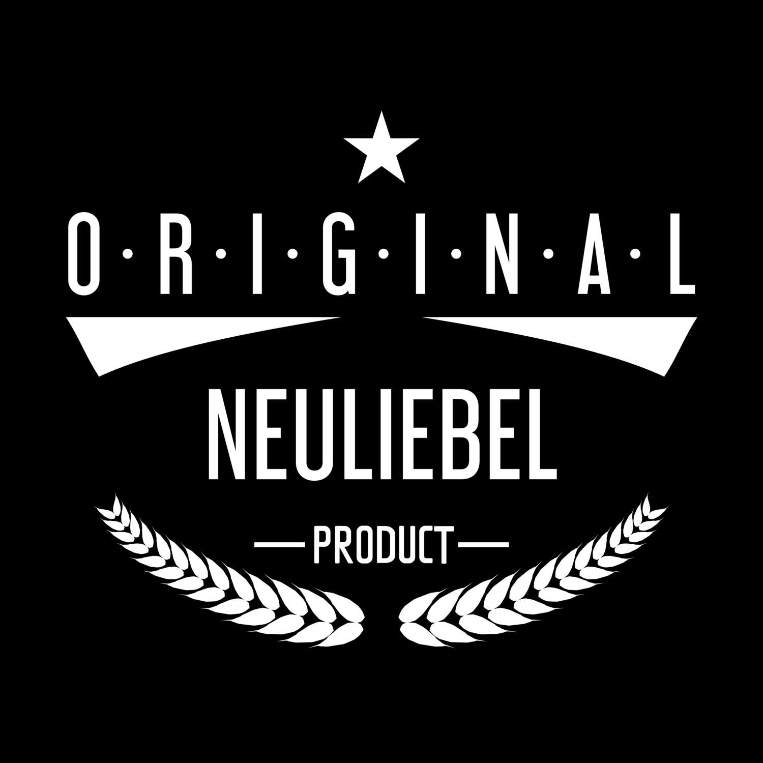 T-Shirt »Original Product« für den Ort »Neuliebel«