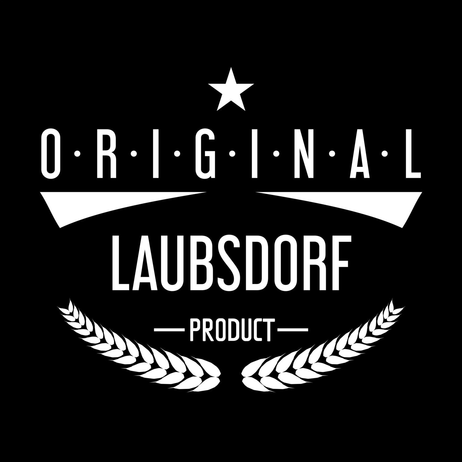 T-Shirt »Original Product« für den Ort »Laubsdorf«