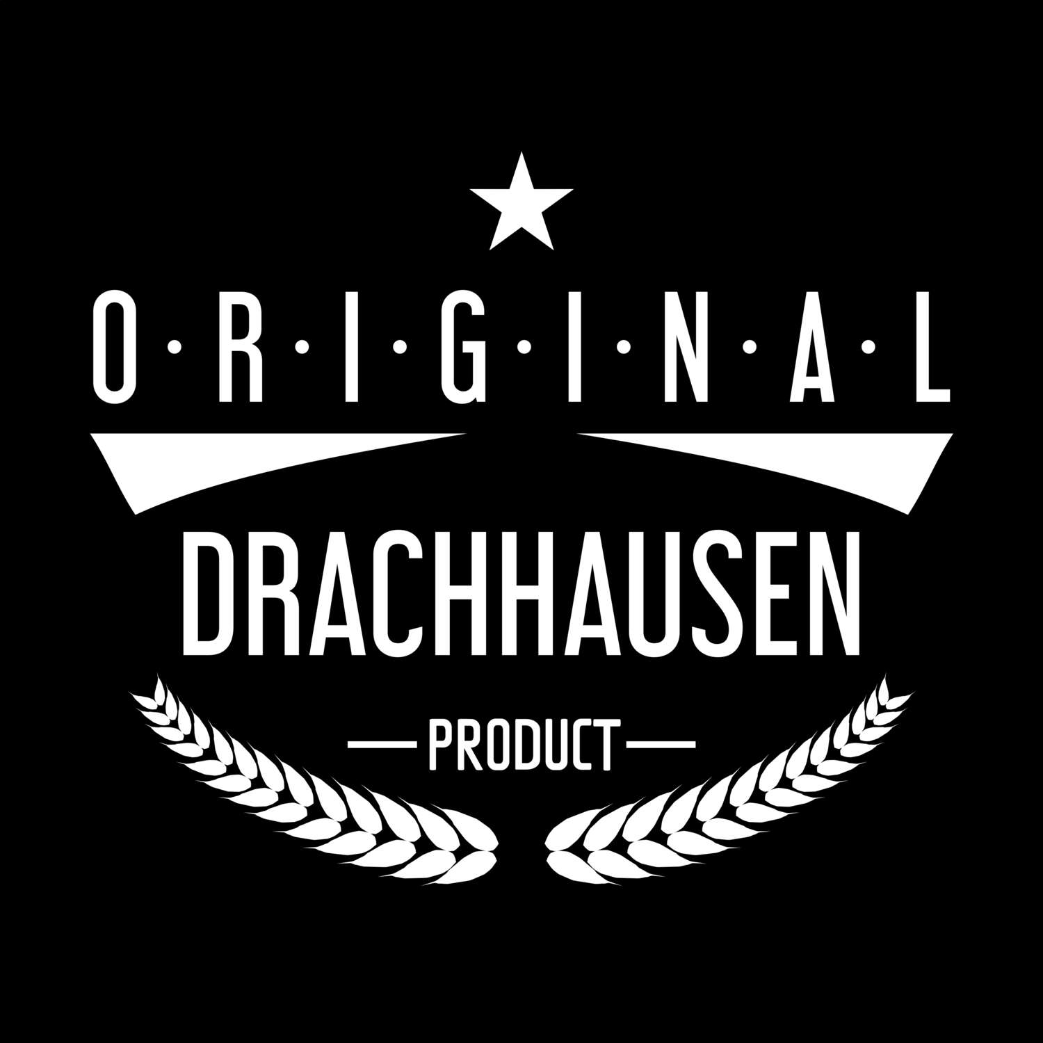 T-Shirt »Original Product« für den Ort »Drachhausen«