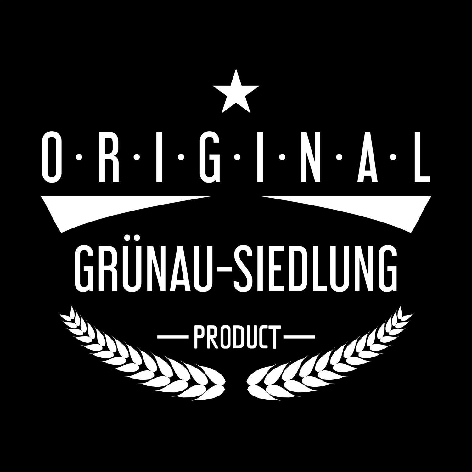 T-Shirt »Original Product« für den Ort »Grünau-Siedlung«