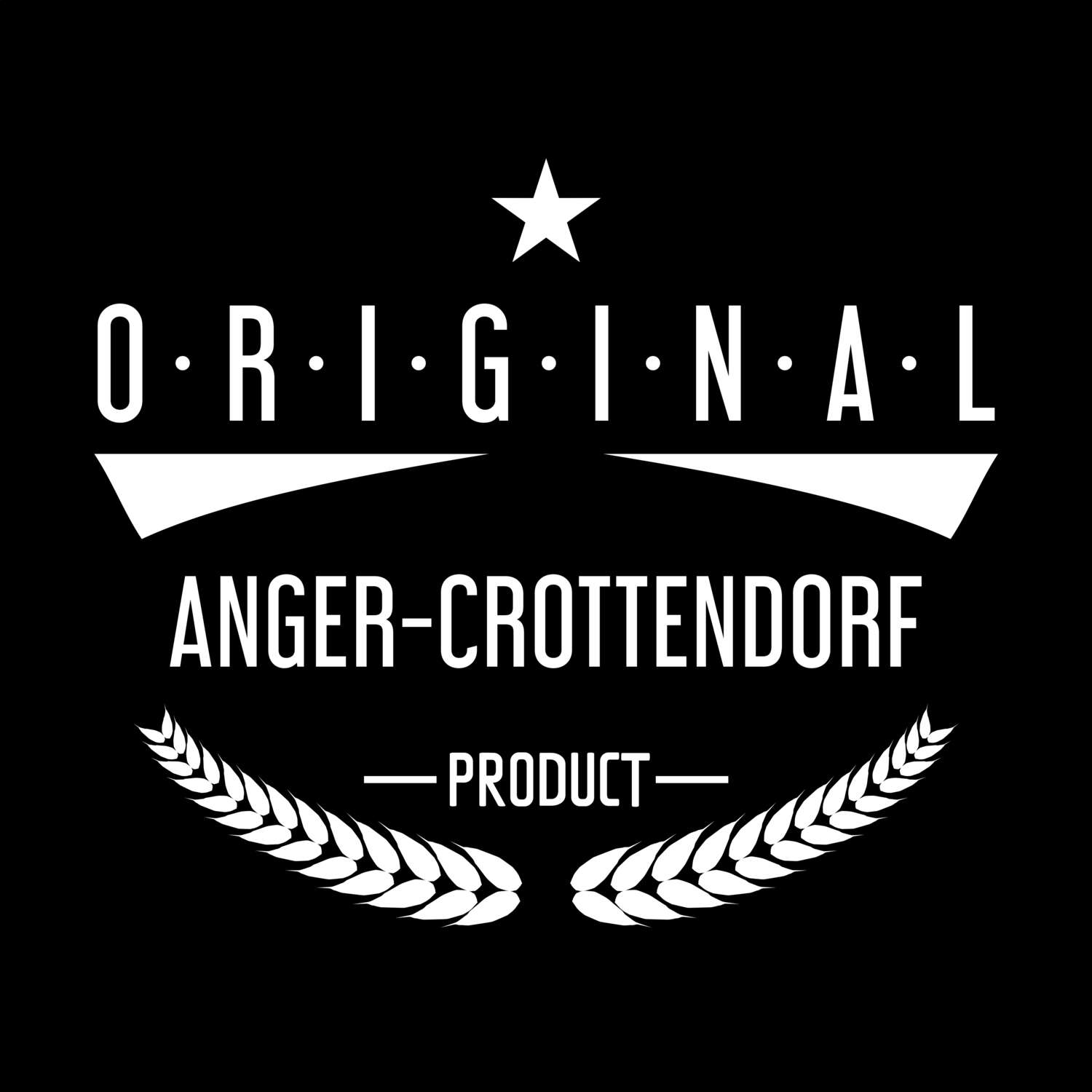 T-Shirt »Original Product« für den Ort »Anger-Crottendorf«