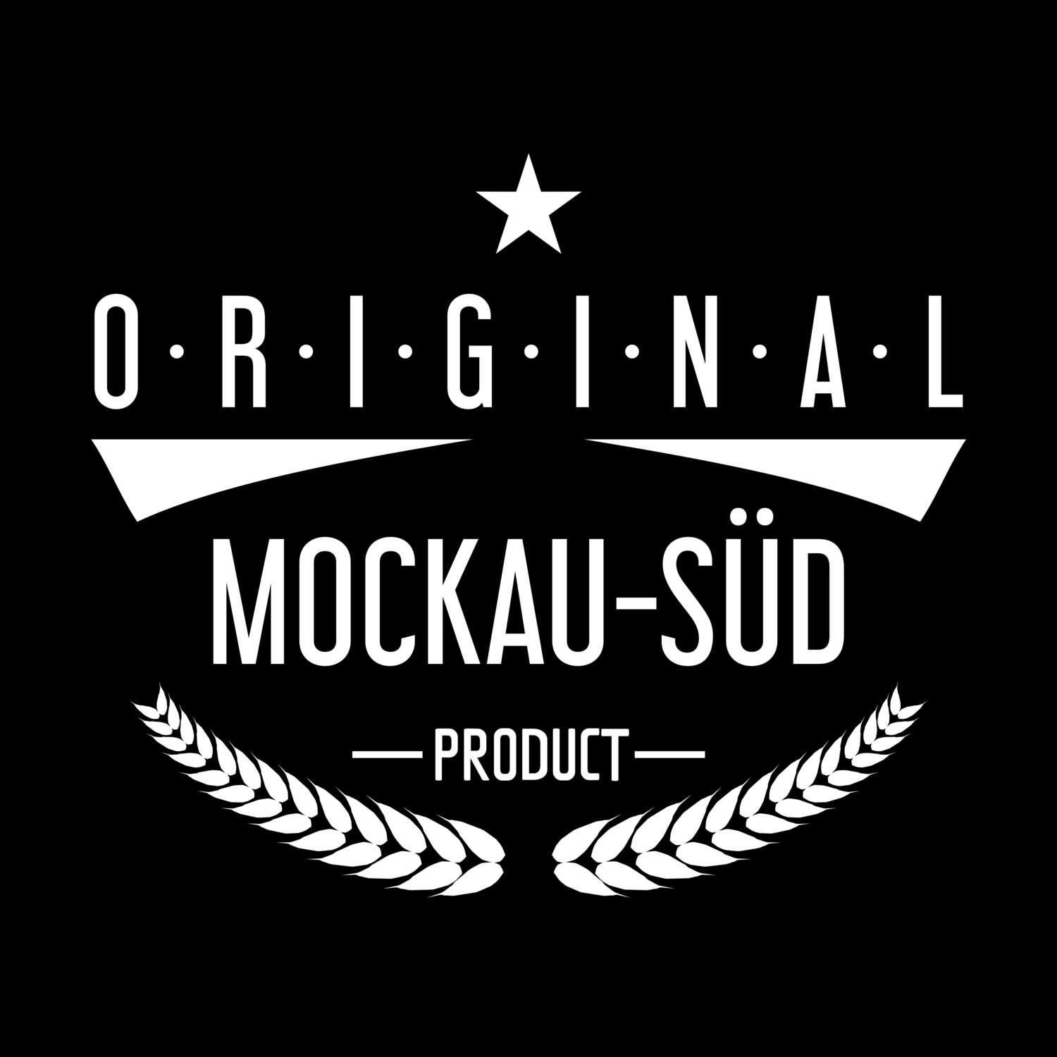 T-Shirt »Original Product« für den Ort »Mockau-Süd«