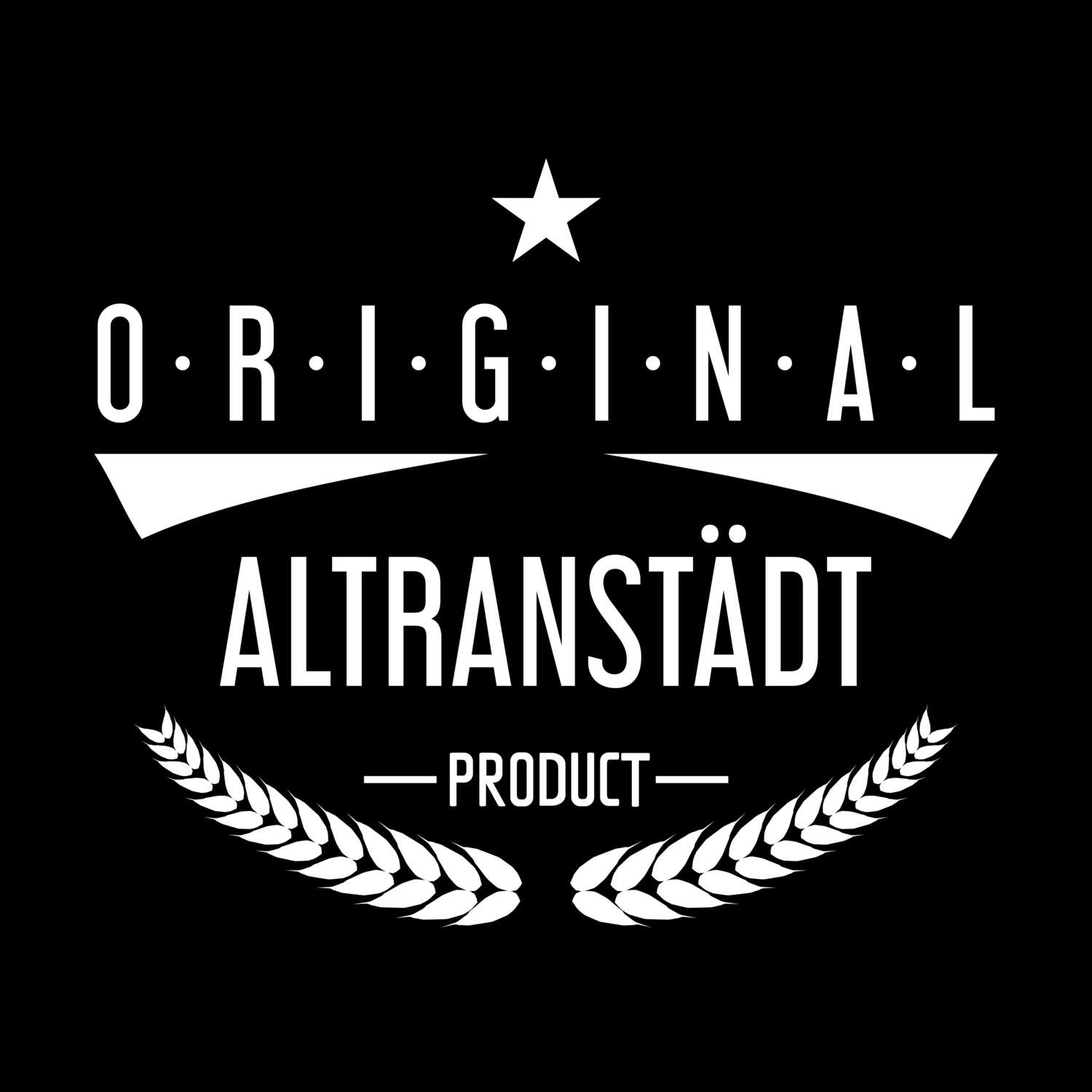 Altranstädt T-Shirt »Original Product«