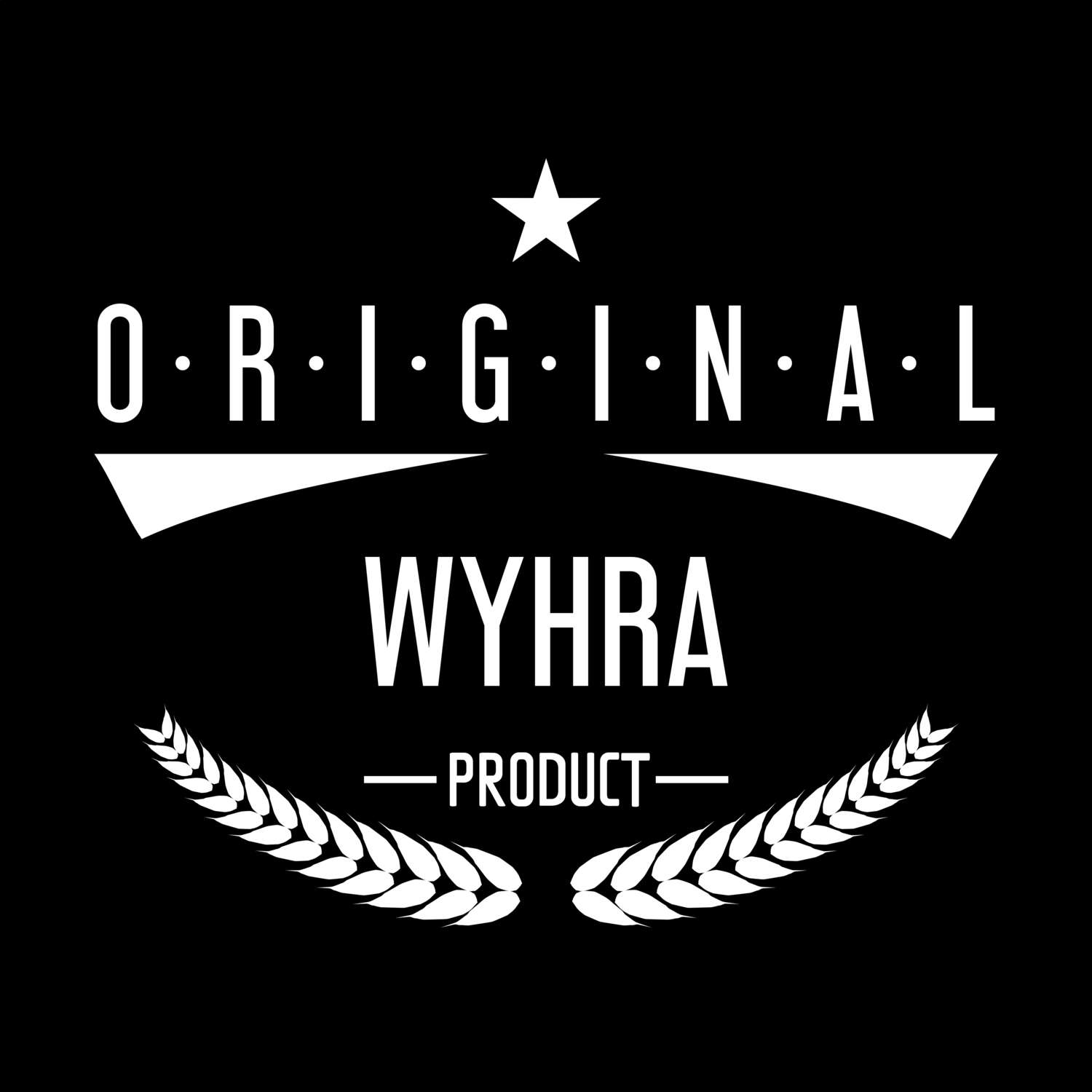 Wyhra T-Shirt »Original Product«