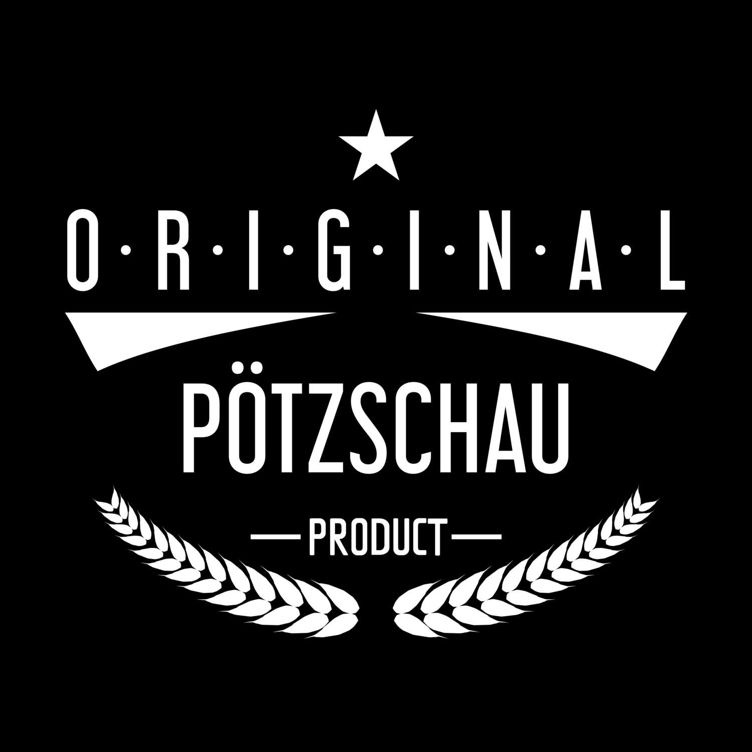 T-Shirt »Original Product« für den Ort »Pötzschau«