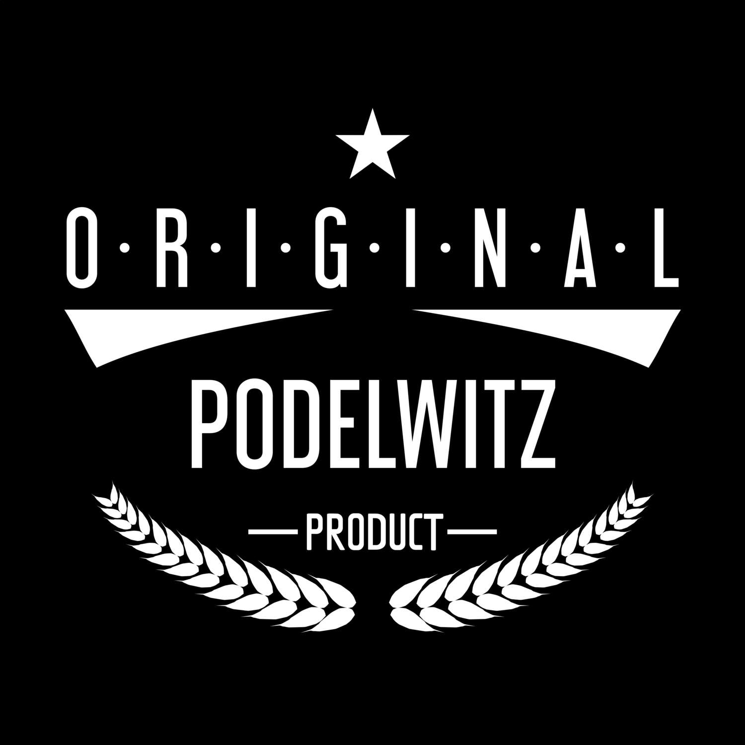 Podelwitz T-Shirt »Original Product«