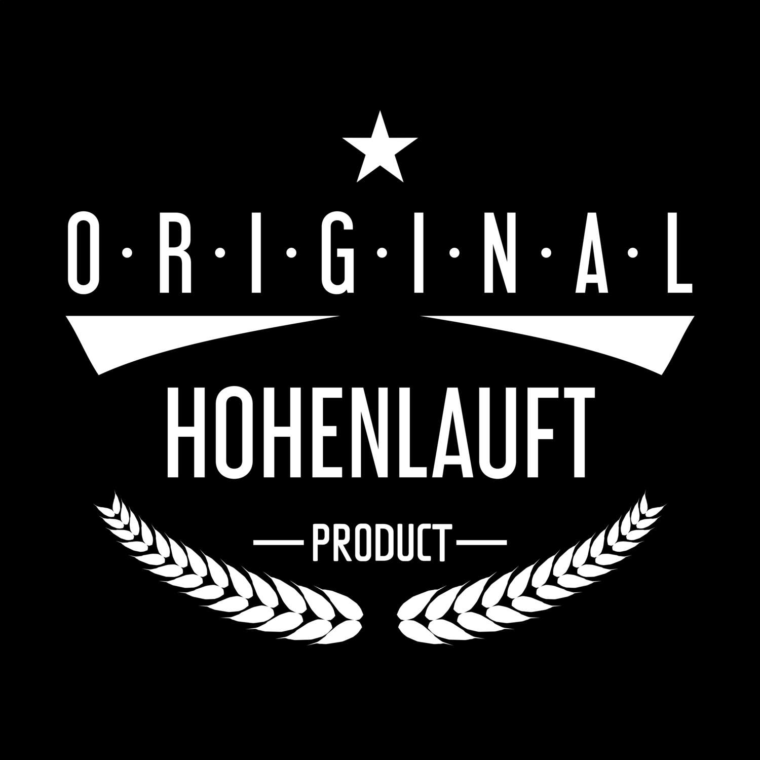 T-Shirt »Original Product« für den Ort »Hohenlauft«