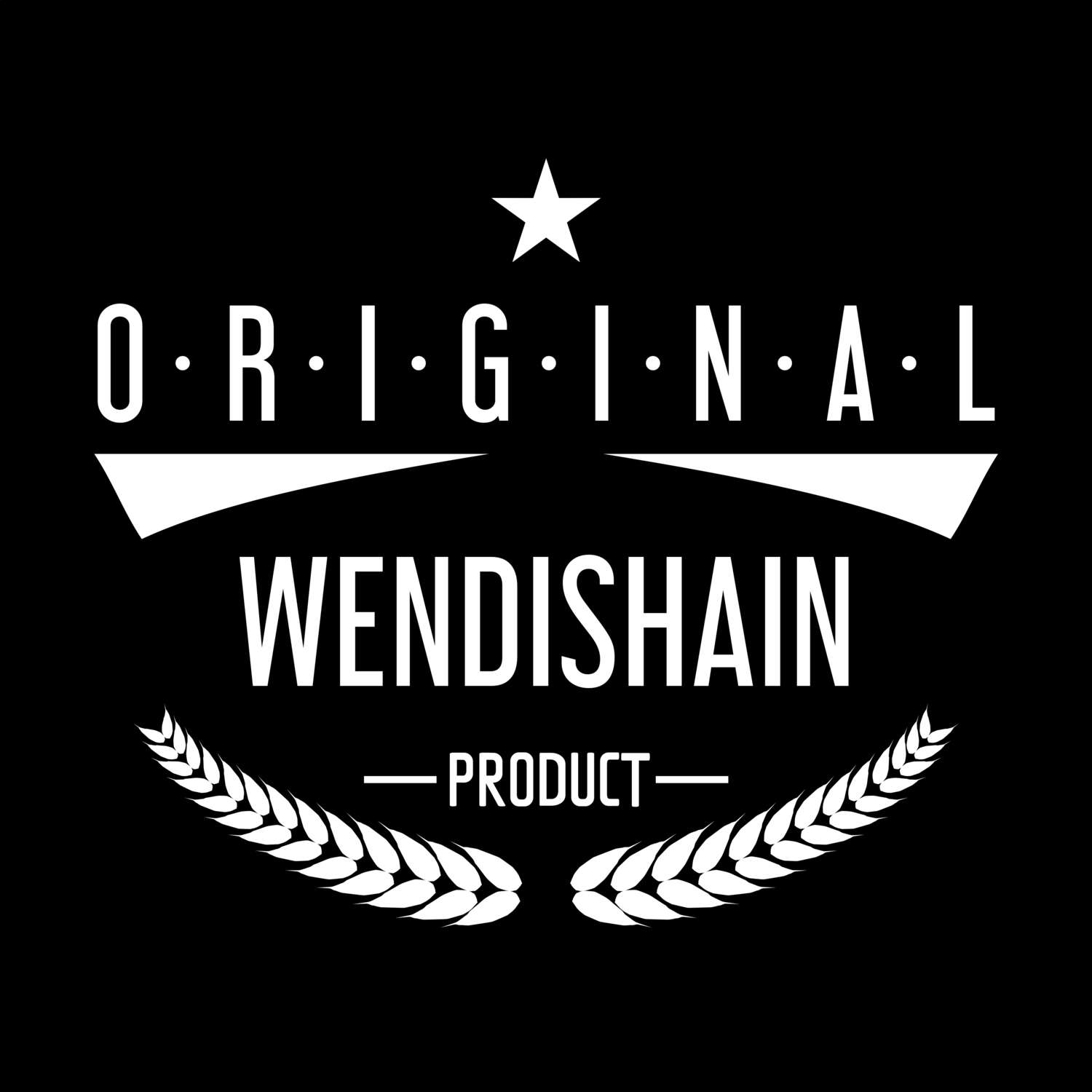 T-Shirt »Original Product« für den Ort »Wendishain«