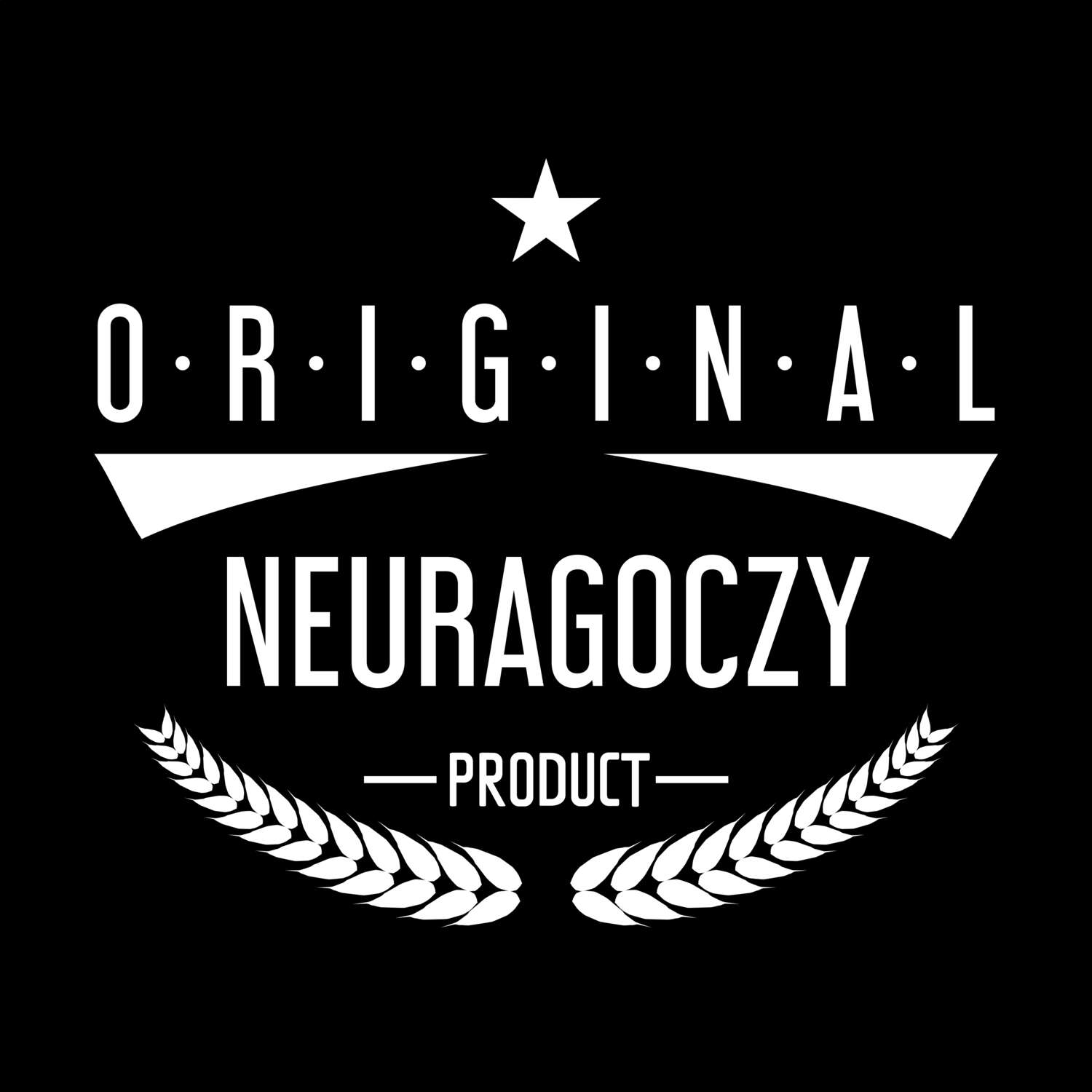 Neuragoczy T-Shirt »Original Product«