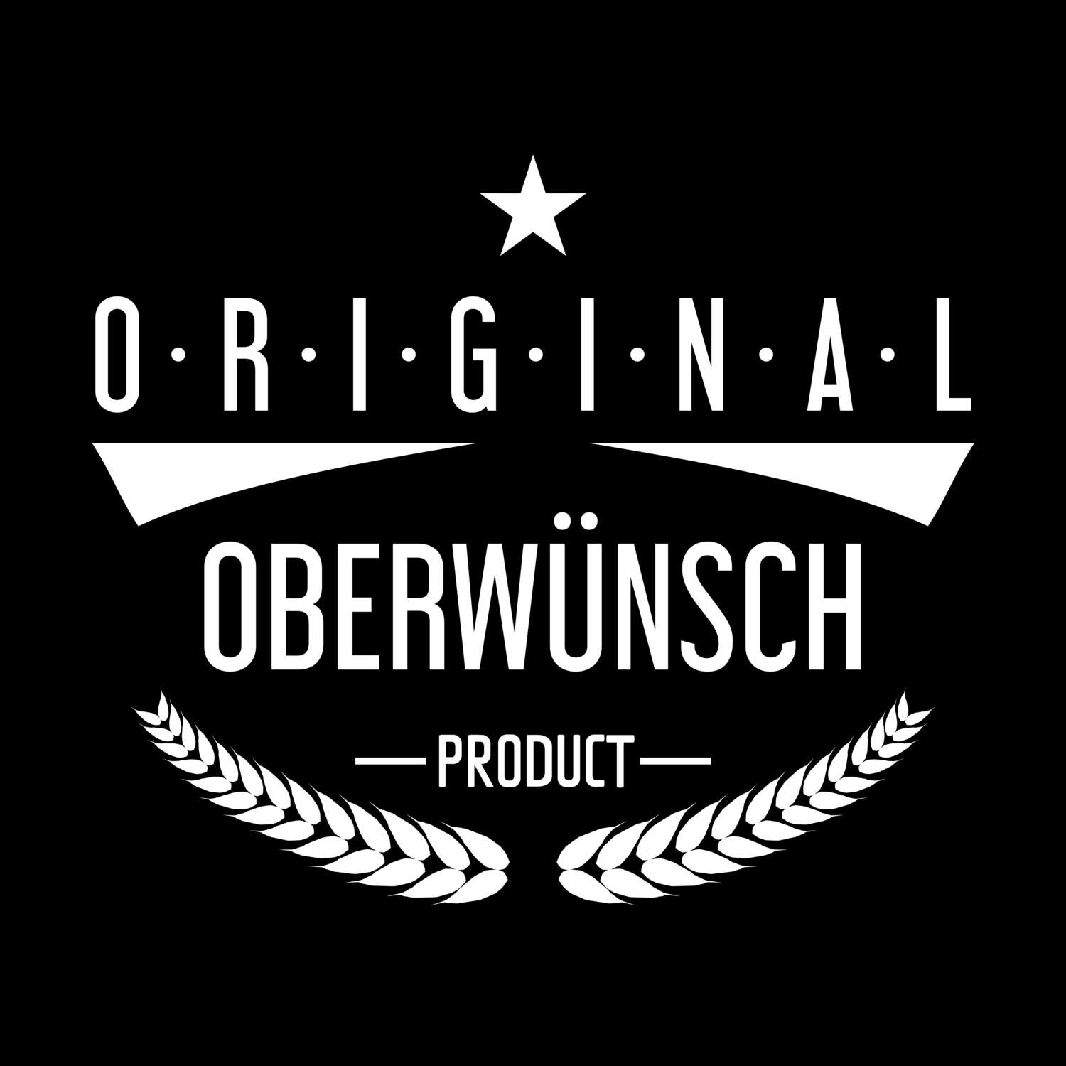 Oberwünsch T-Shirt »Original Product«