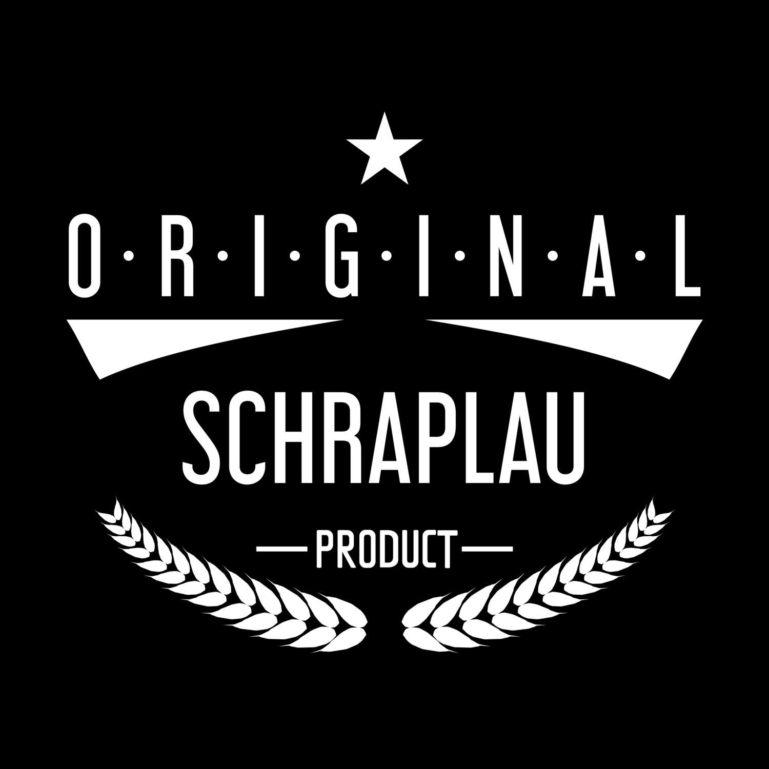 T-Shirt »Original Product« für den Ort »Schraplau«