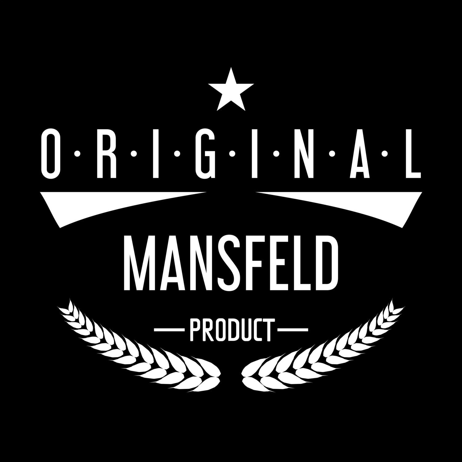 T-Shirt »Original Product« für den Ort »Mansfeld«