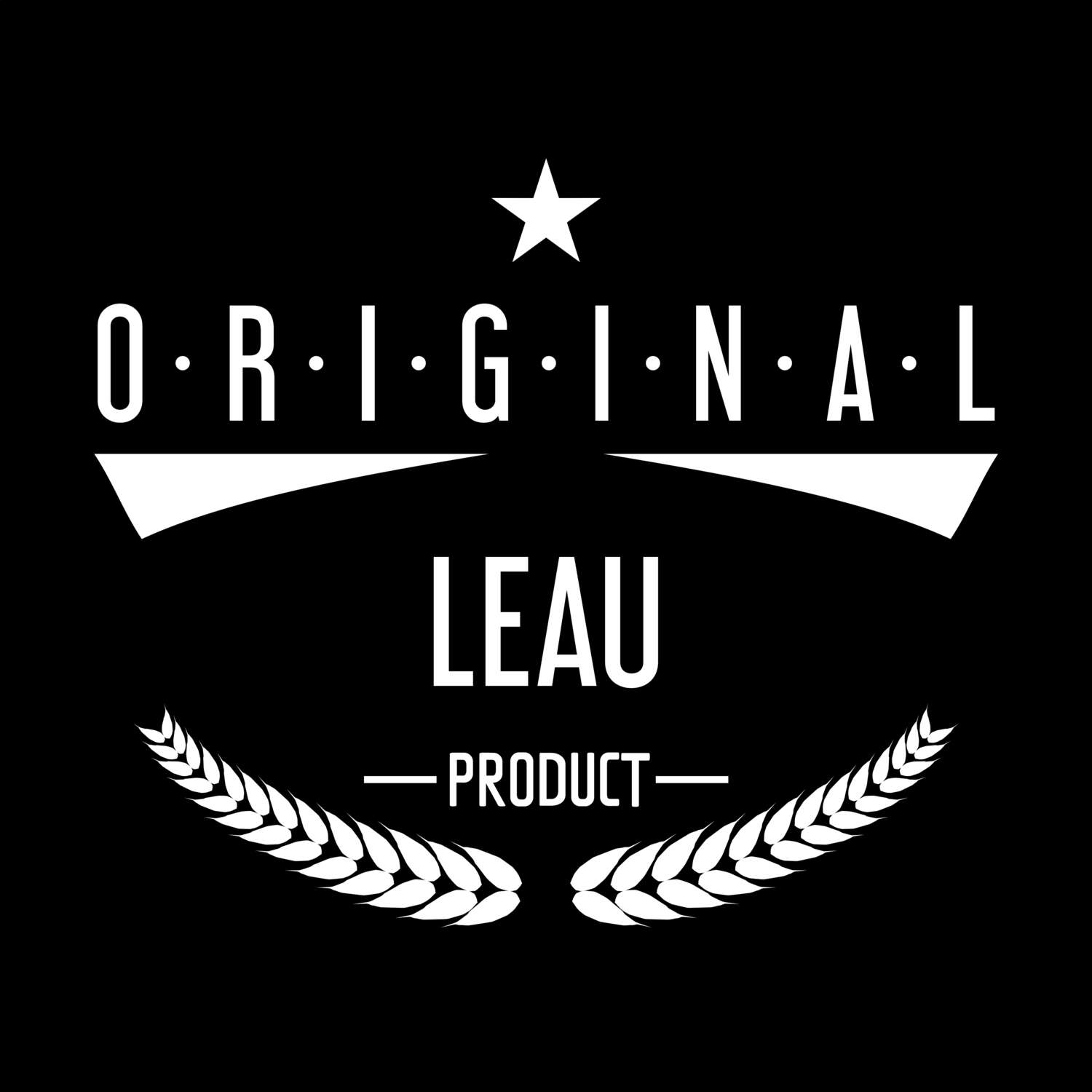 T-Shirt »Original Product« für den Ort »Leau«