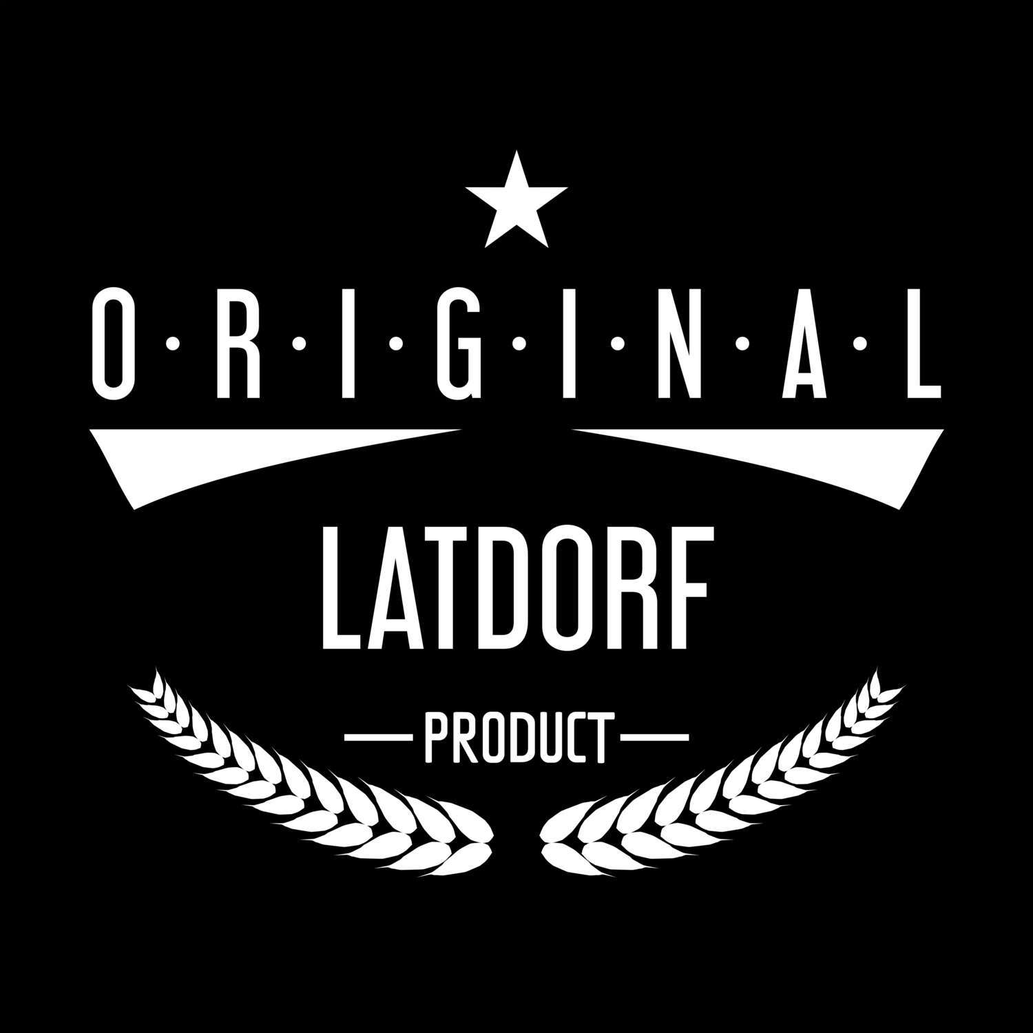 Latdorf T-Shirt »Original Product«