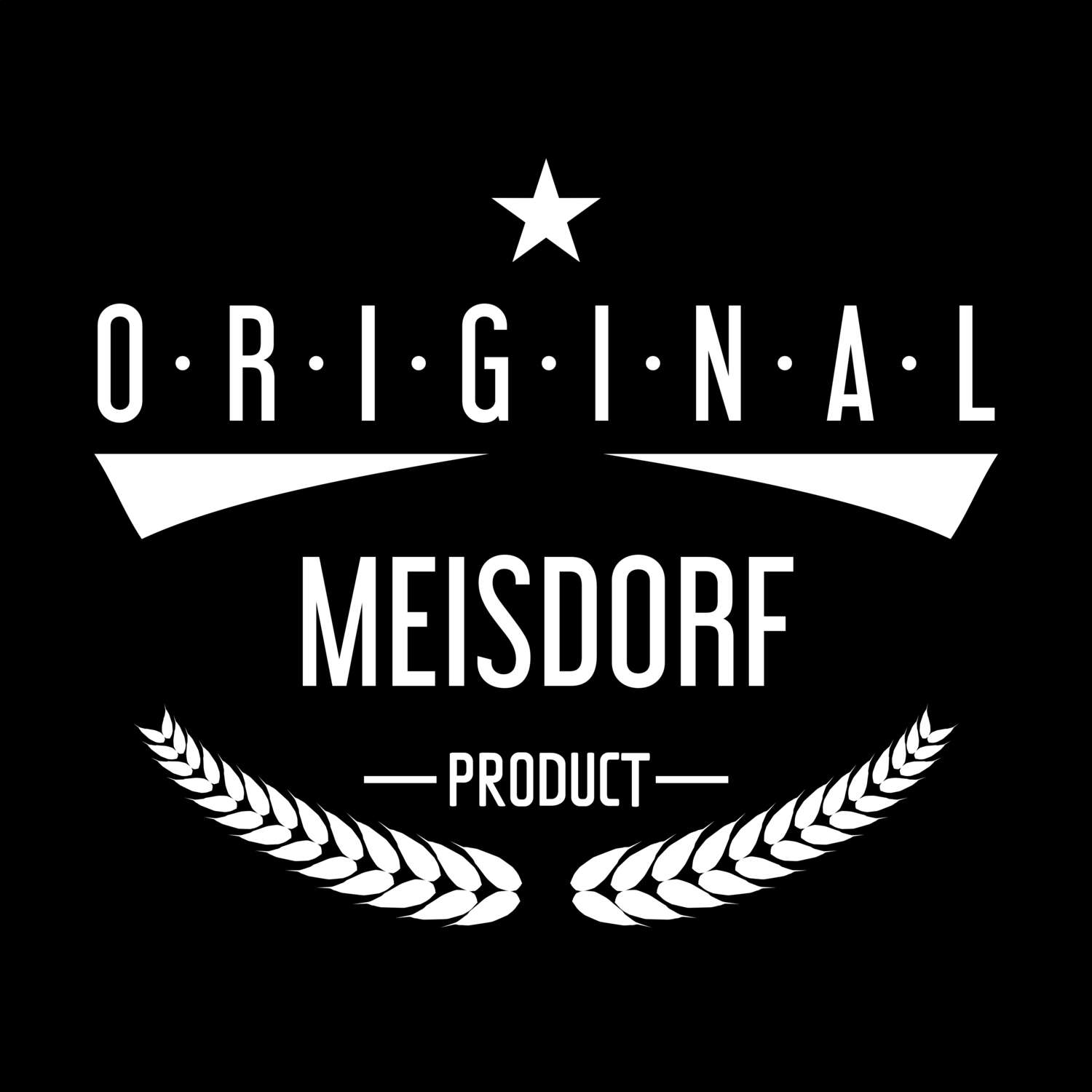 T-Shirt »Original Product« für den Ort »Meisdorf«