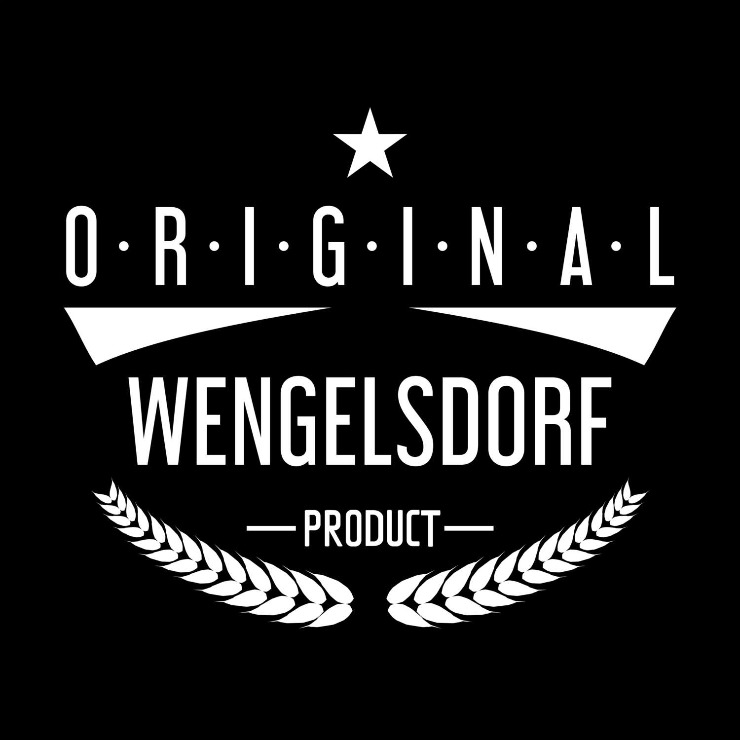 T-Shirt »Original Product« für den Ort »Wengelsdorf«