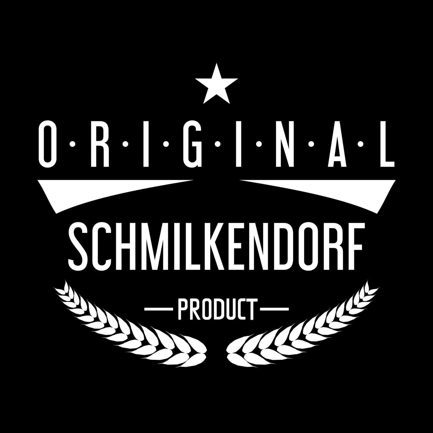 T-Shirt »Original Product« für den Ort »Schmilkendorf«