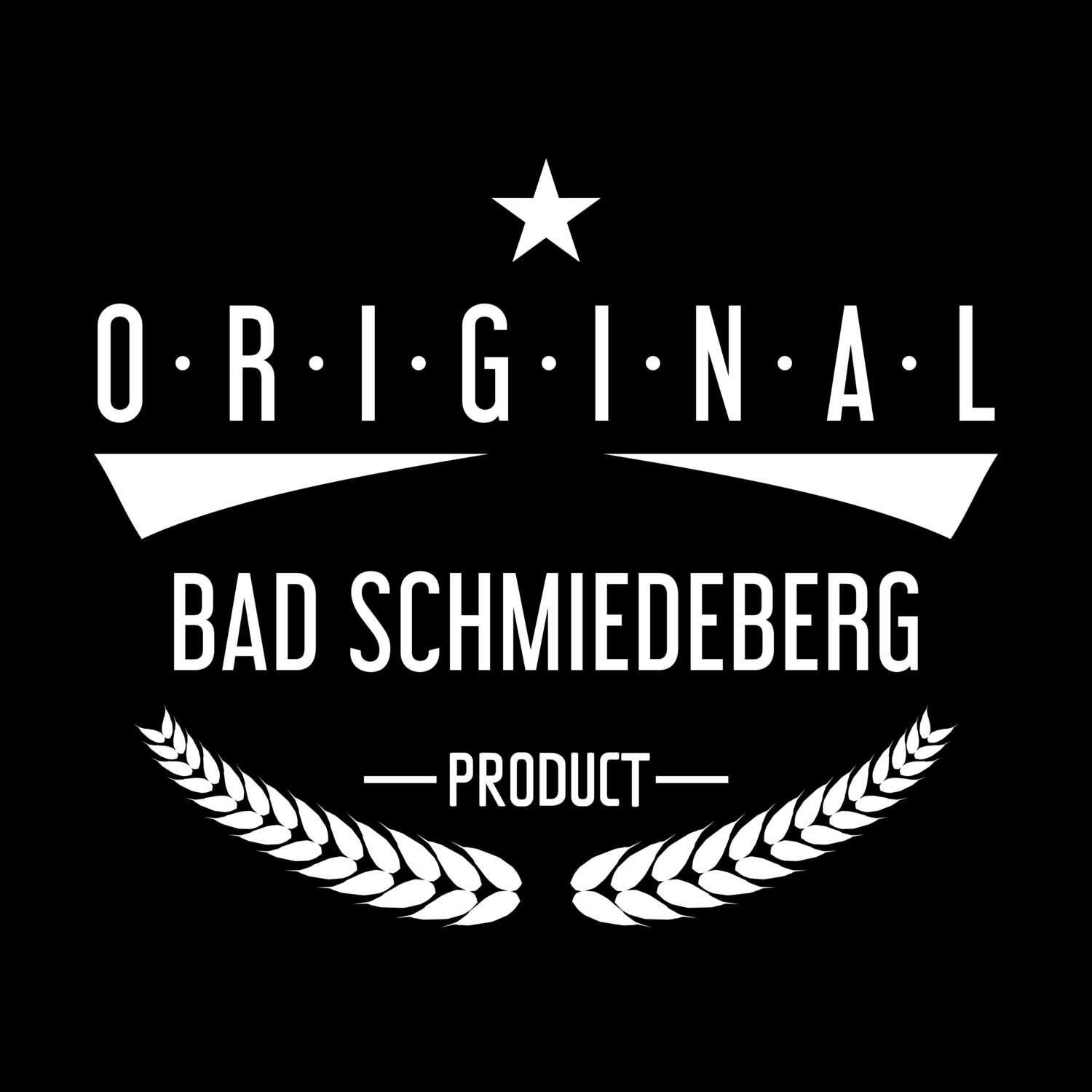 Bad Schmiedeberg T-Shirt »Original Product«