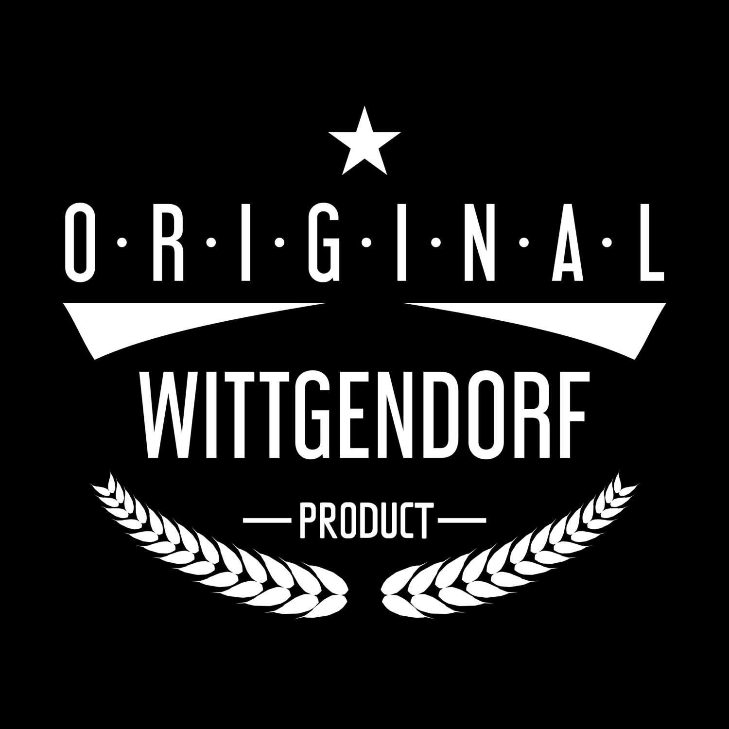 T-Shirt »Original Product« für den Ort »Wittgendorf«